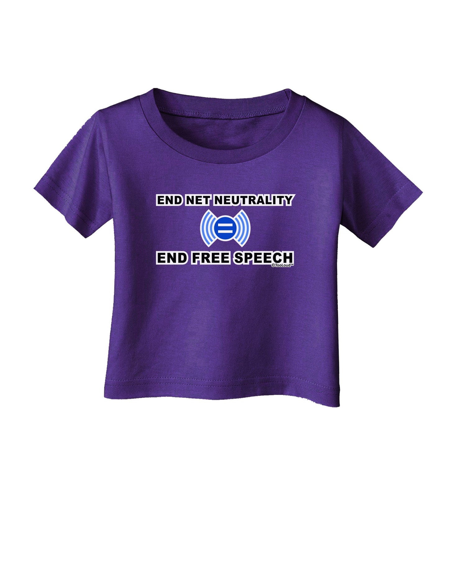 End Net Neutrality End Free Speech Infant T-Shirt Dark-Infant T-Shirt-TooLoud-Purple-06-Months-Davson Sales
