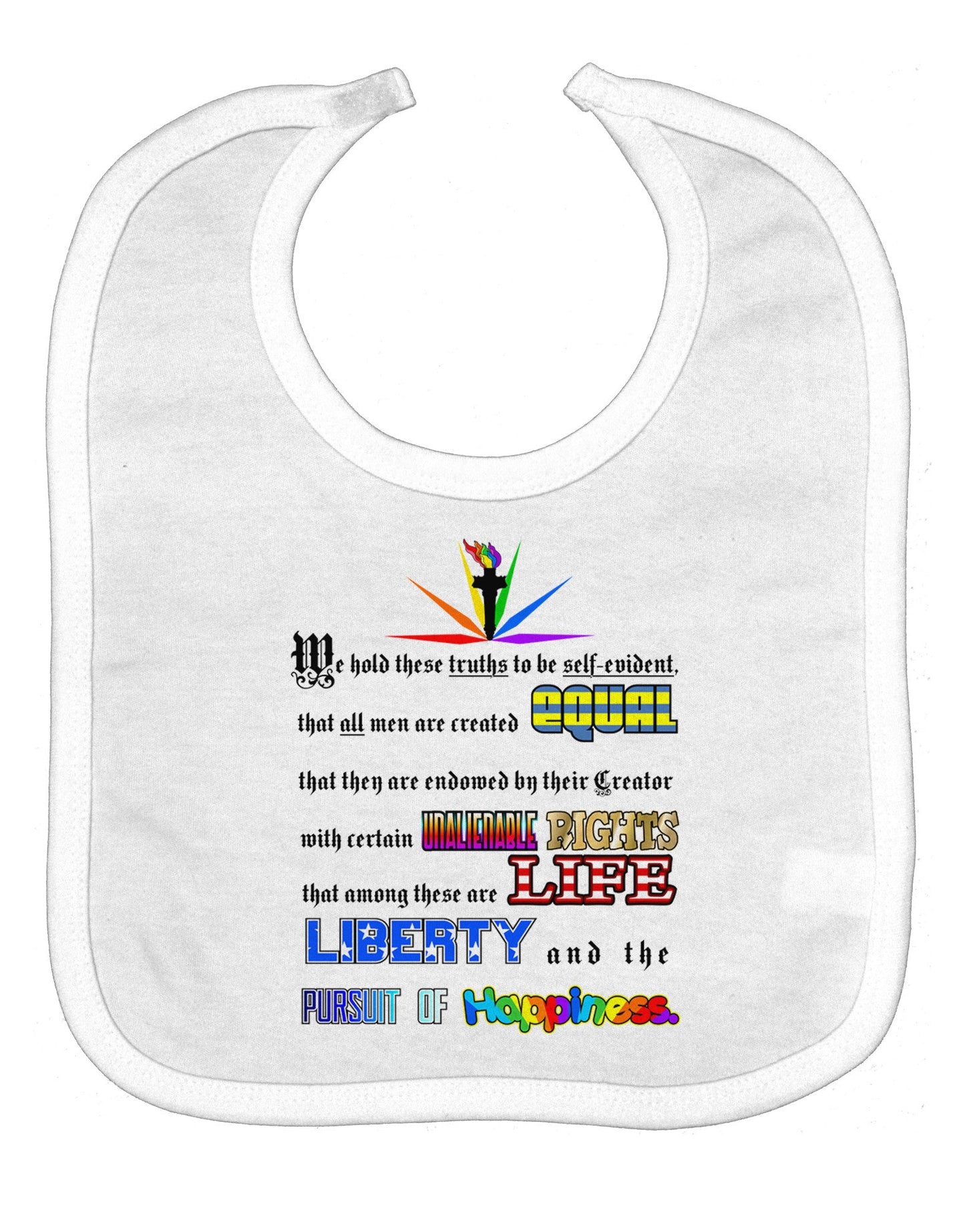Equality Life Liberty Pursuit of Happiness Baby Bib