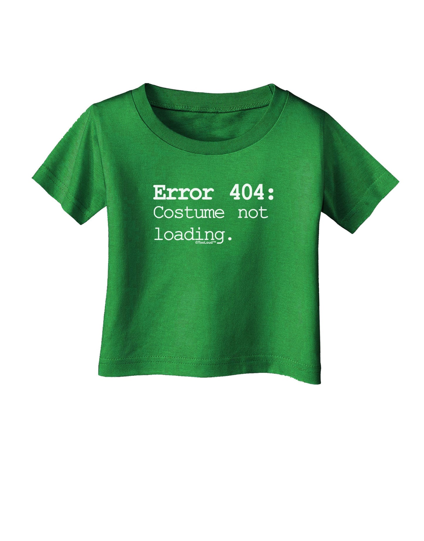 Error 404 Costume Infant T-Shirt Dark-Infant T-Shirt-TooLoud-Clover-Green-06-Months-Davson Sales