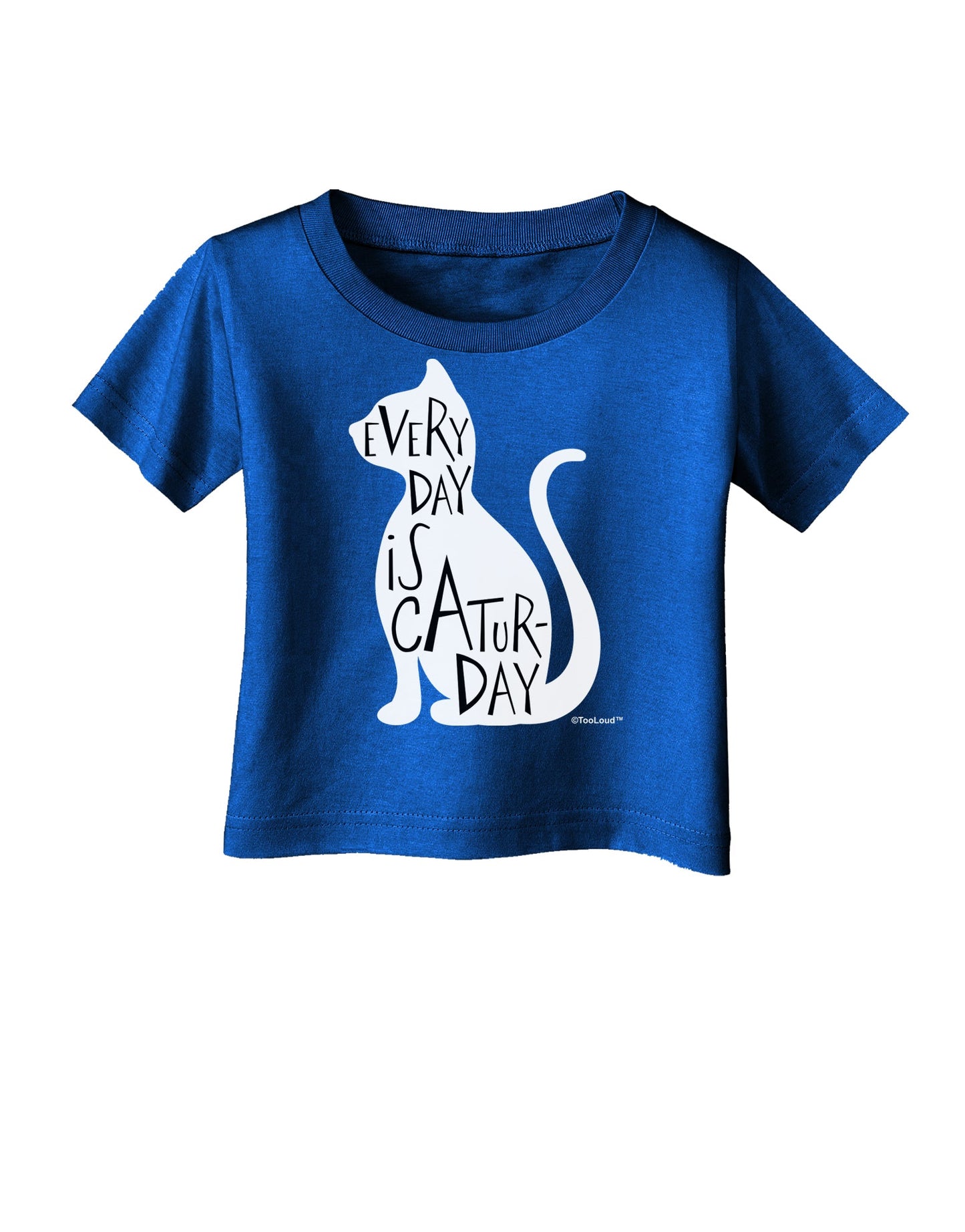 Every Day Is Caturday Cat Silhouette Infant T-Shirt Dark by TooLoud-Infant T-Shirt-TooLoud-Royal-Blue-06-Months-Davson Sales