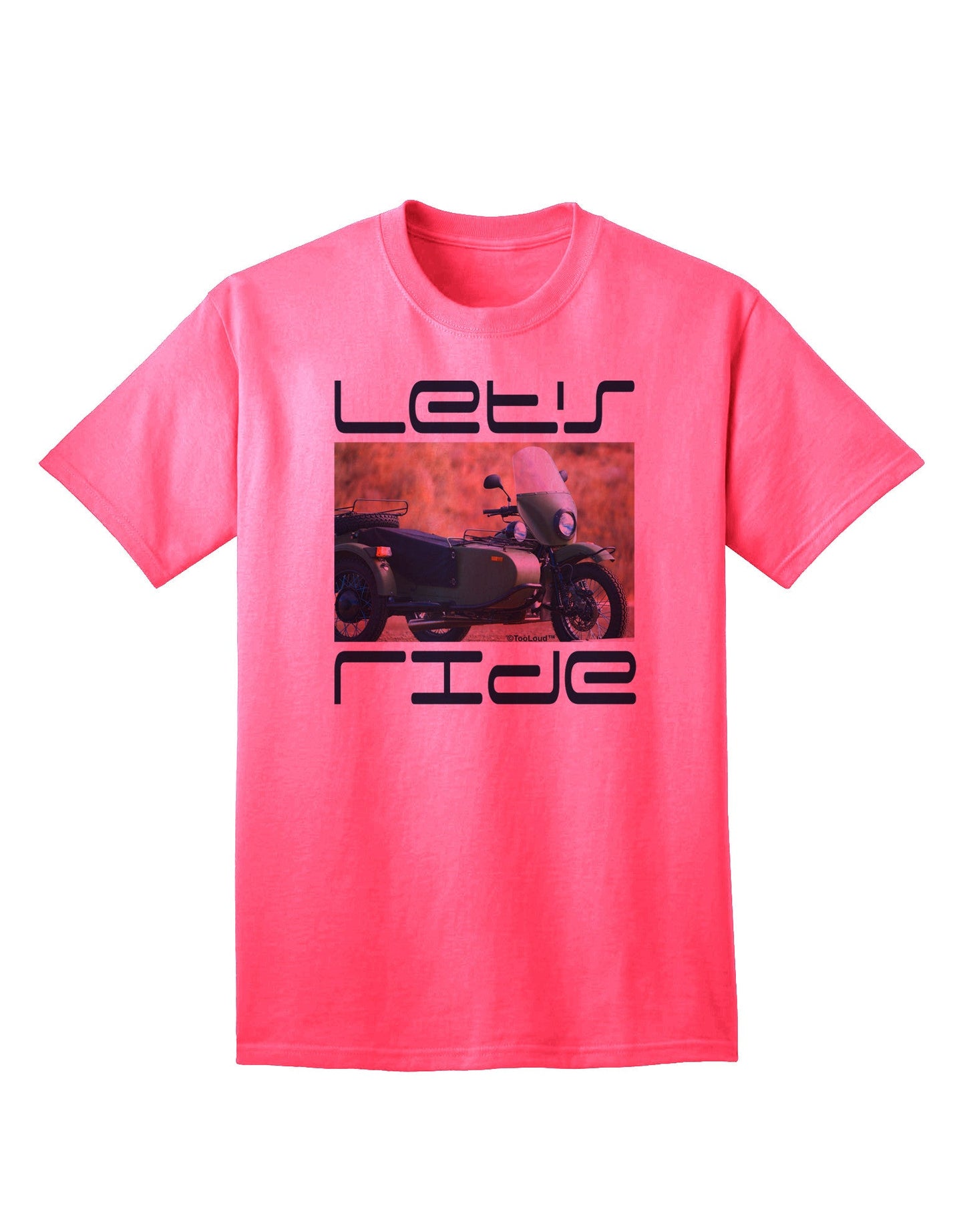 Experience the Thrill: Let's Ride Sidecar Motorcycle Adult T-Shirt Collection-Mens T-shirts-TooLoud-Neon-Pink-Small-Davson Sales