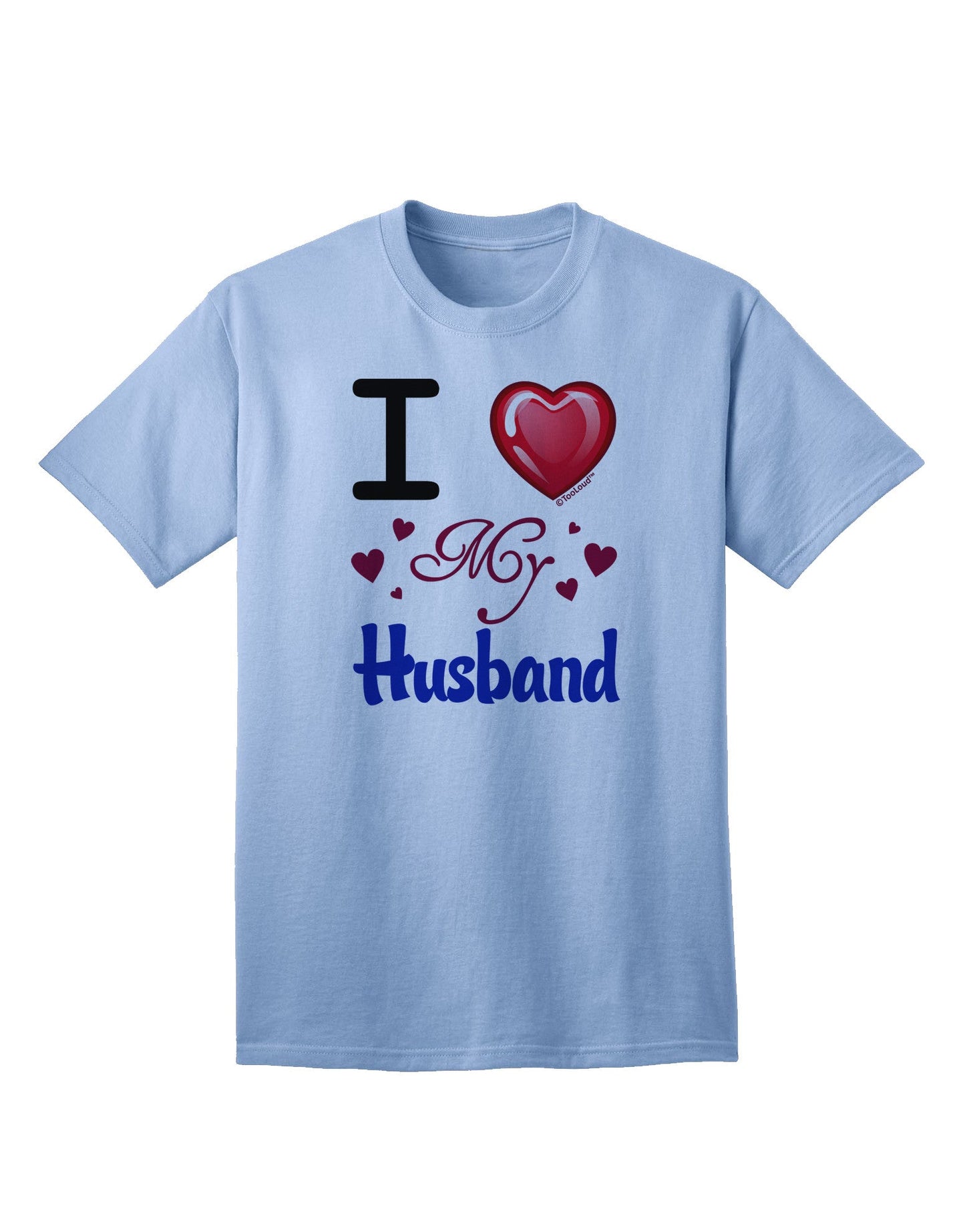 Express Your Affection: I Love Heart My Husband - Premium Adult T-Shirt Collection-Mens T-shirts-TooLoud-Light-Blue-Small-Davson Sales