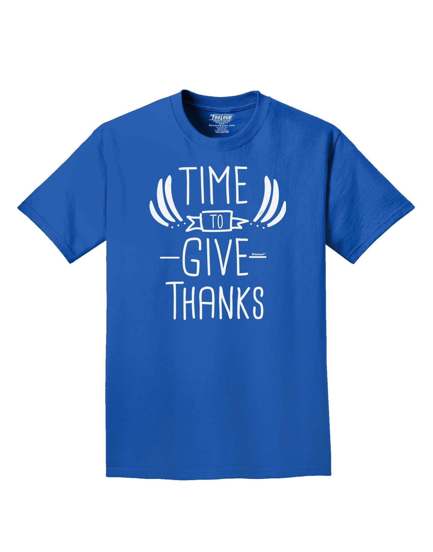 Express Your Gratitude with our Time to Give Thanks Adult T-Shirt-Mens T-shirts-TooLoud-Royal-Blue-Small-Davson Sales