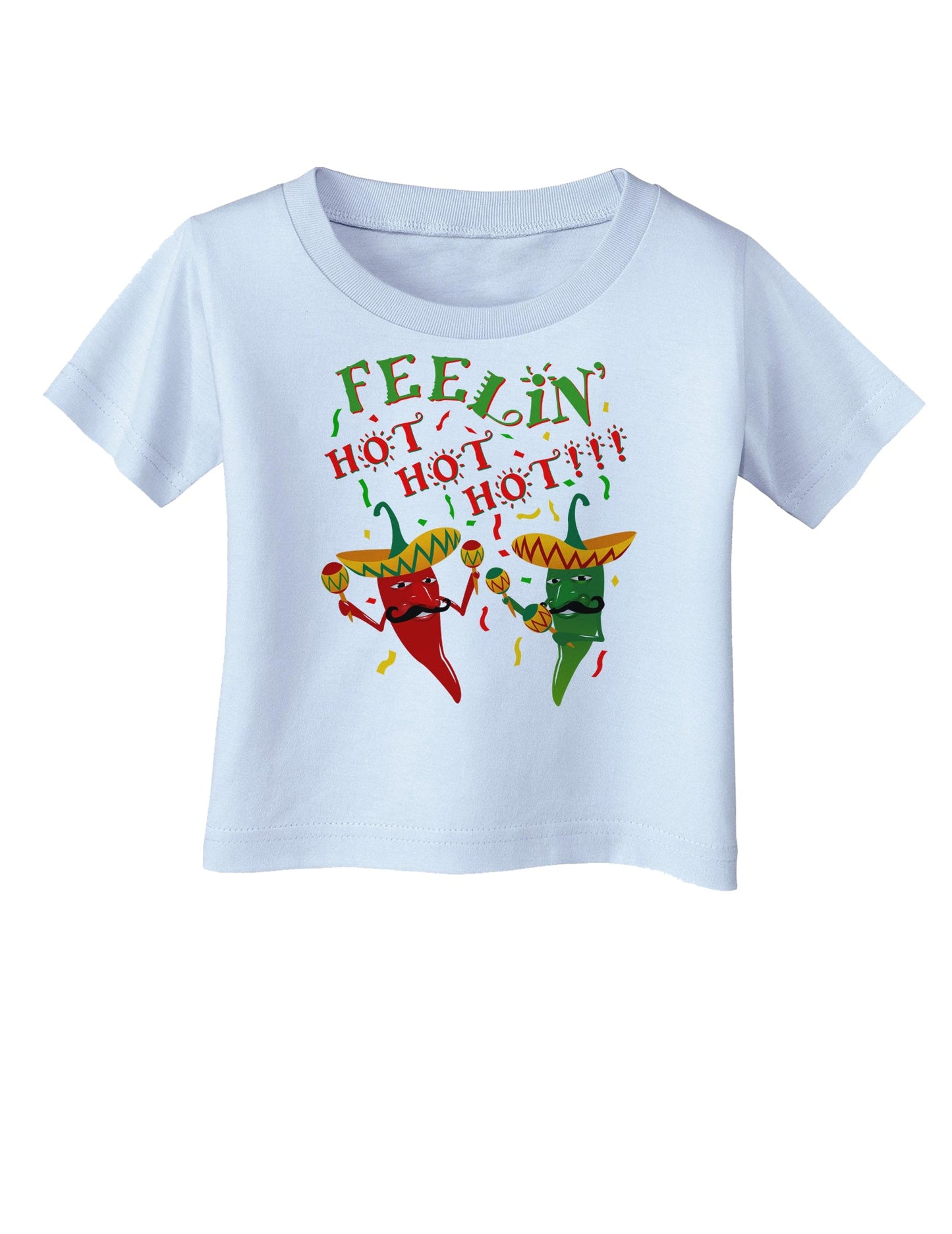 Feelin Hot Hot Hot Chili Peppers Infant T-Shirt-Infant T-Shirt-TooLoud-Light-Blue-06-Months-Davson Sales