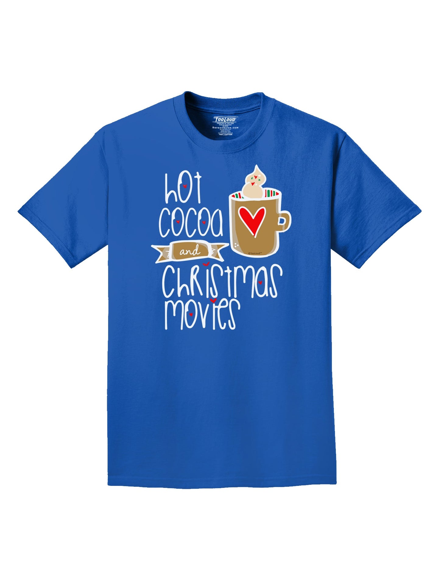 Festive Adult T-Shirt for Enjoying Hot Cocoa and Christmas Movies-Mens T-shirts-TooLoud-Royal-Blue-Small-Davson Sales