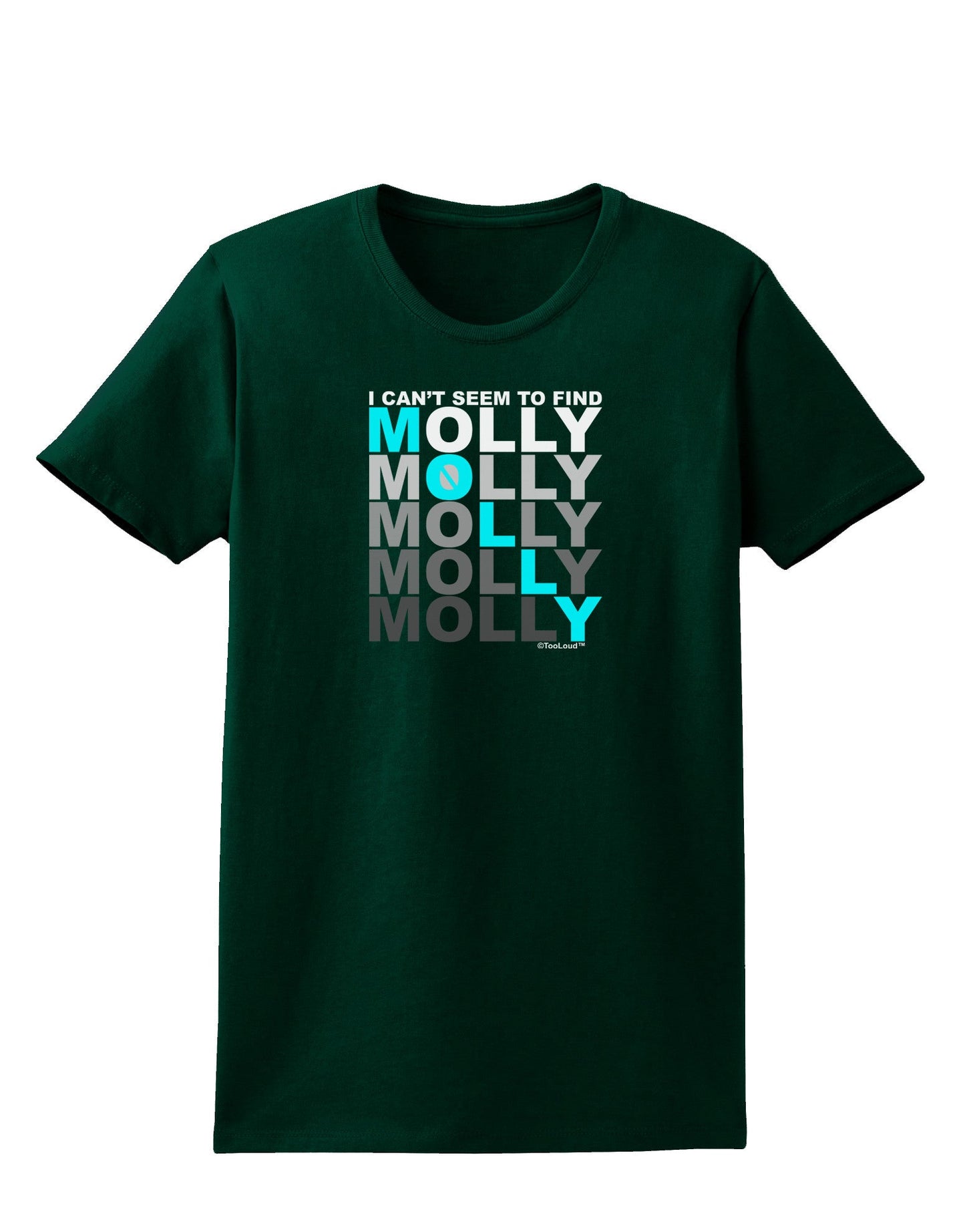 Find Molly Blue Womens Dark T-Shirt-TooLoud-Forest-Green-Small-Davson Sales