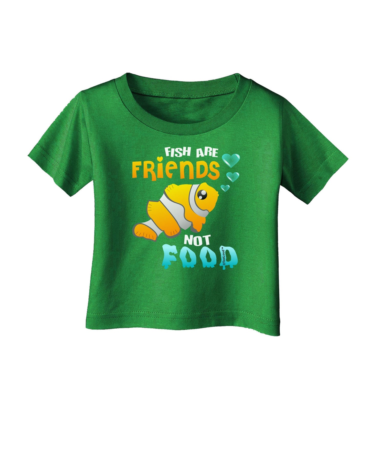 Fish Are Friends Not Food Infant T-Shirt Dark-Infant T-Shirt-TooLoud-Clover-Green-06-Months-Davson Sales