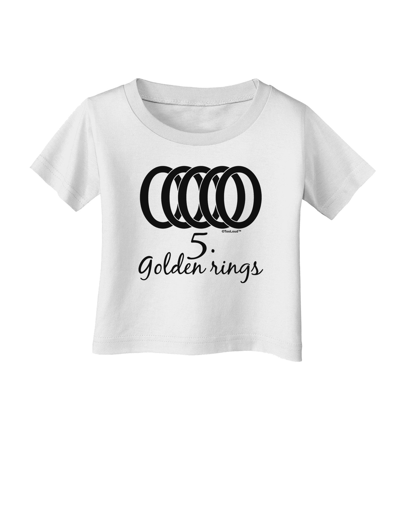 Five Golden Rings Text Infant T-Shirt-Infant T-Shirt-TooLoud-White-06-Months-Davson Sales