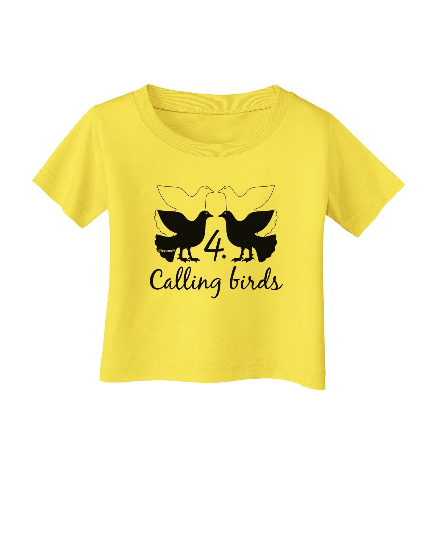 Four Calling Birds Text Infant T-Shirt-Infant T-Shirt-TooLoud-Yellow-06-Months-Davson Sales