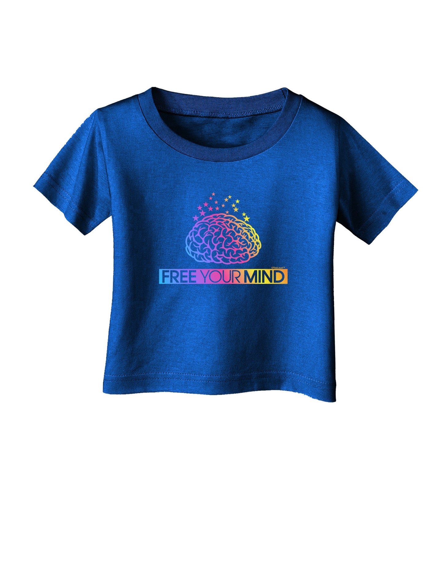 Free Your Mind Infant T-Shirt Dark-Infant T-Shirt-TooLoud-Royal-Blue-06-Months-Davson Sales