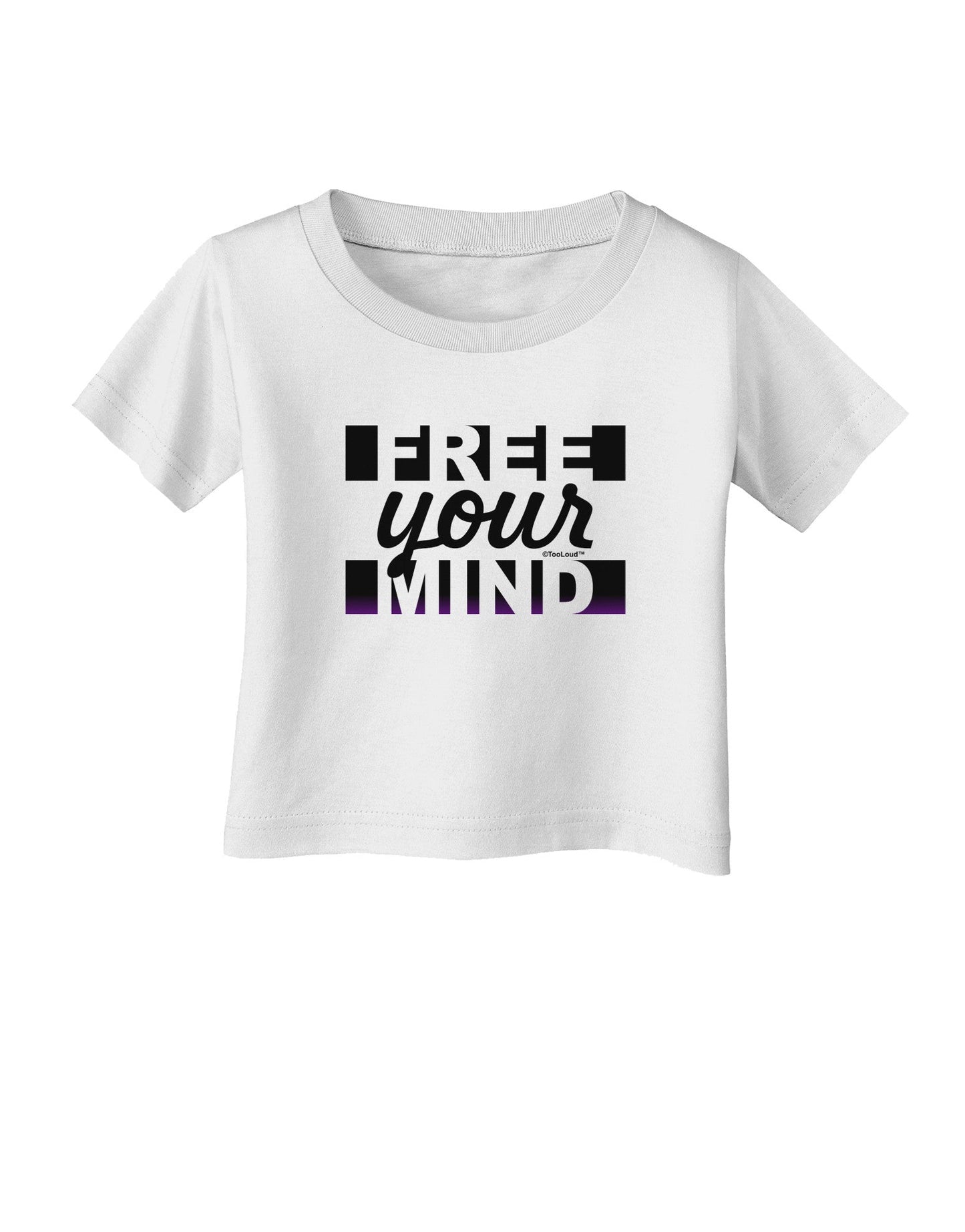 Free Your Mind Text Infant T-Shirt-Infant T-Shirt-TooLoud-White-06-Months-Davson Sales