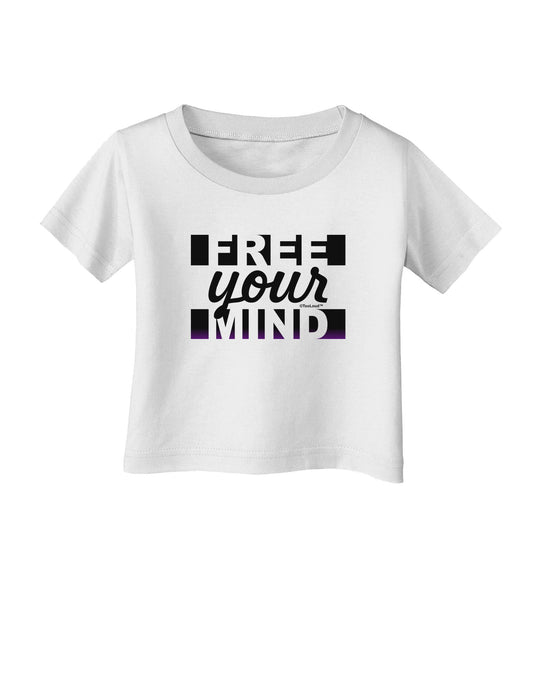Free Your Mind Text Infant T-Shirt-Infant T-Shirt-TooLoud-White-06-Months-Davson Sales