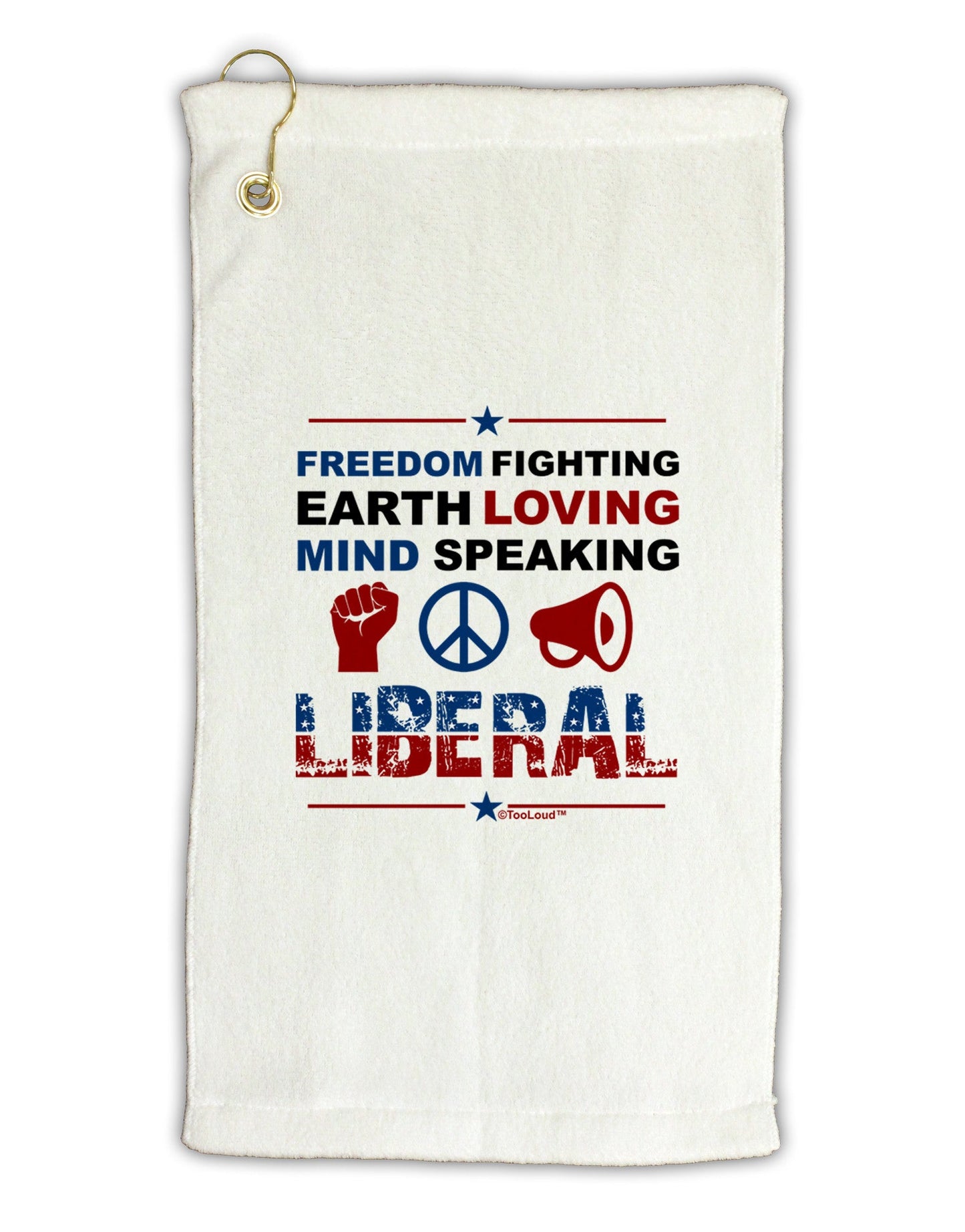 Freedom Fighting Liberal Micro Terry Gromet Golf Towel 11"x19-Golf Towel-TooLoud-White-Davson Sales