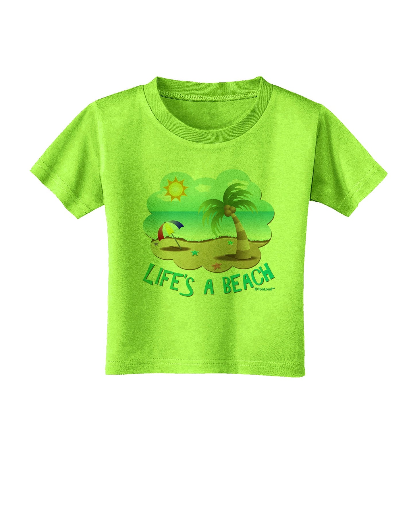 Fun Summer Beach Scene - Life's a Beach Toddler T-Shirt by TooLoud-Toddler T-Shirt-TooLoud-Lime-Green-2T-Davson Sales