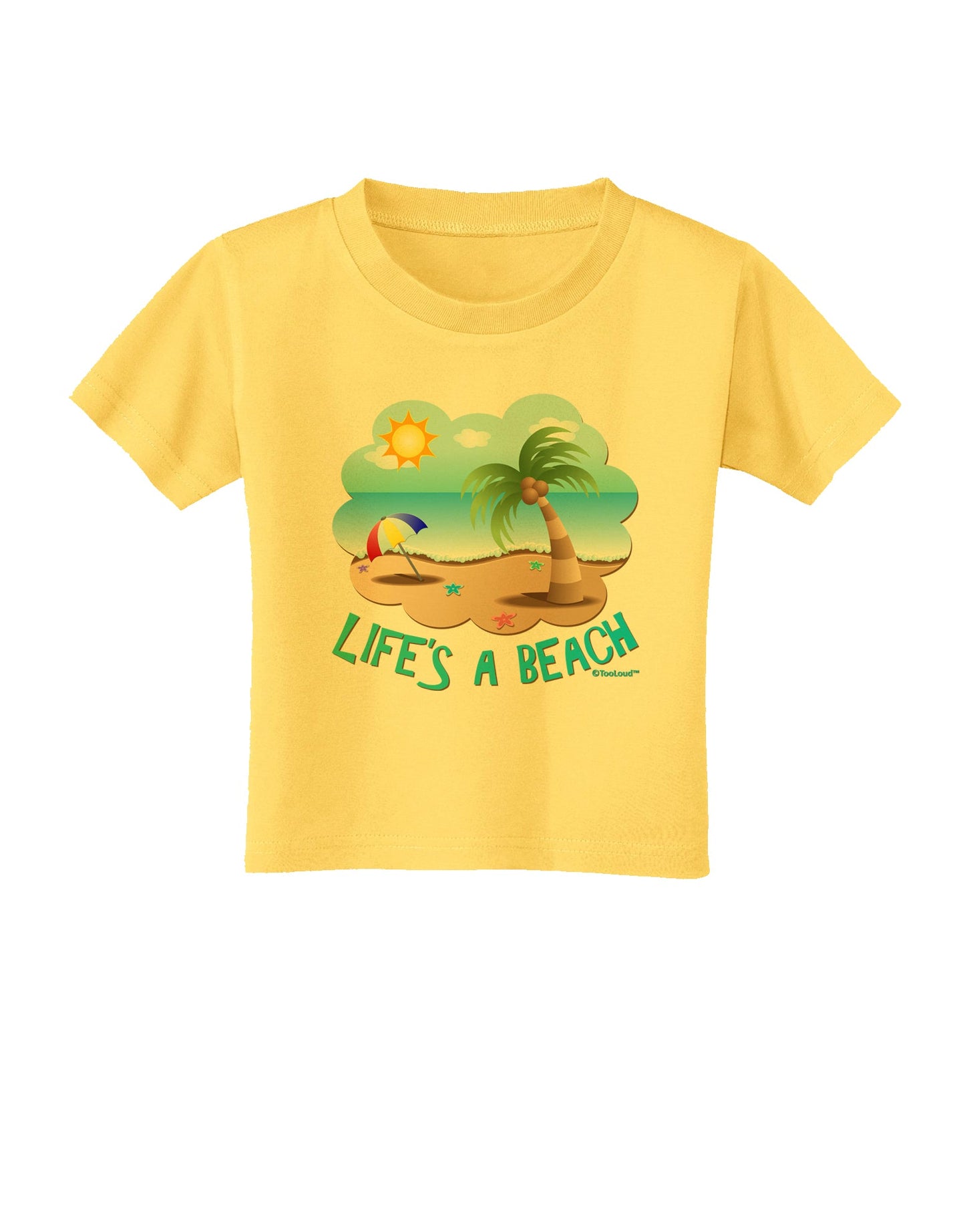 Fun Summer Beach Scene - Life's a Beach Toddler T-Shirt by TooLoud-Toddler T-Shirt-TooLoud-Yellow-2T-Davson Sales