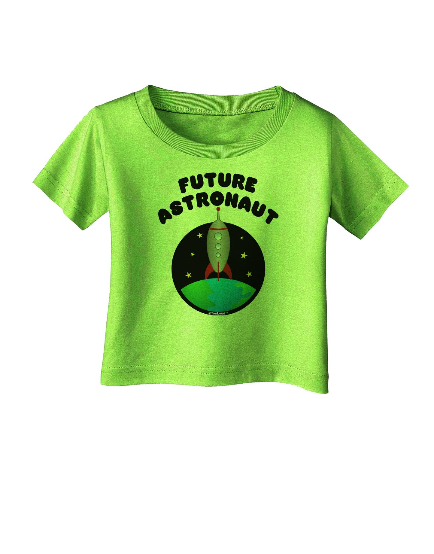 Future Astronaut Color Infant T-Shirt-Infant T-Shirt-TooLoud-Lime-Green-06-Months-Davson Sales