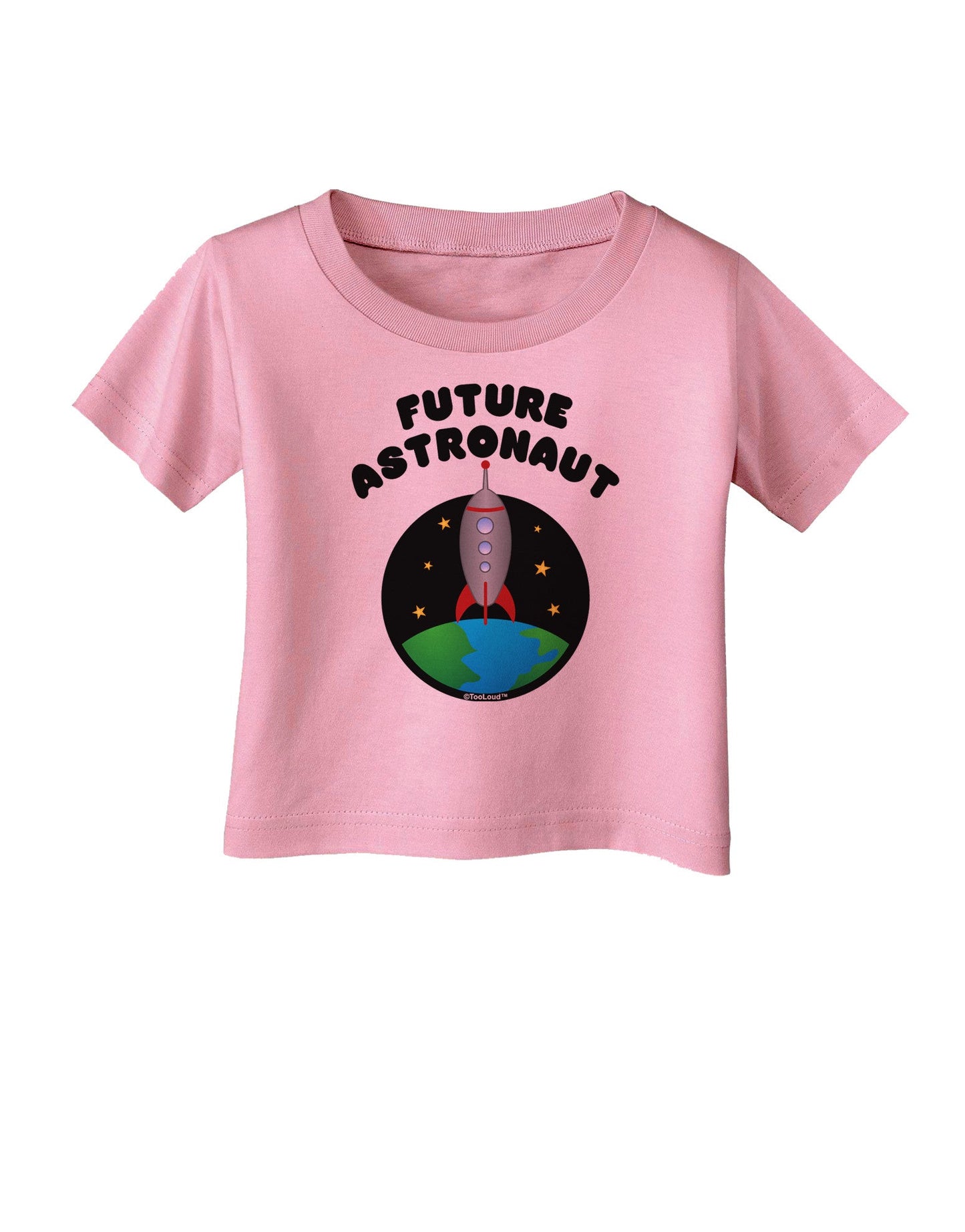 Future Astronaut Color Infant T-Shirt-Infant T-Shirt-TooLoud-Candy-Pink-06-Months-Davson Sales
