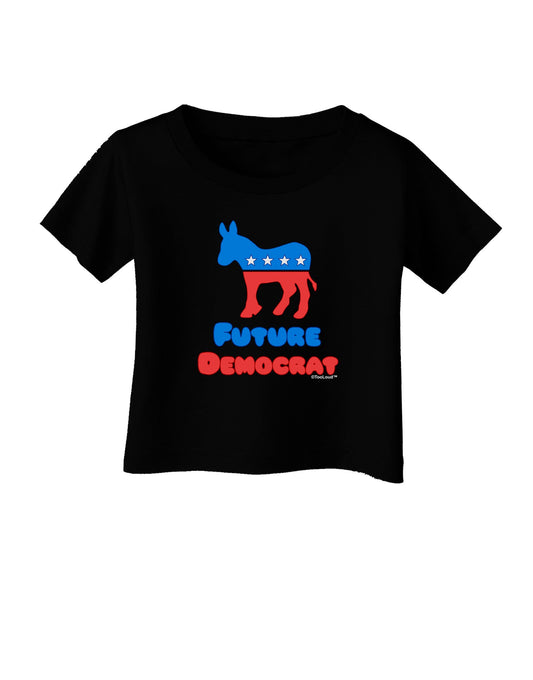 Future Democrat Infant T-Shirt Dark-Infant T-Shirt-TooLoud-Black-06-Months-Davson Sales