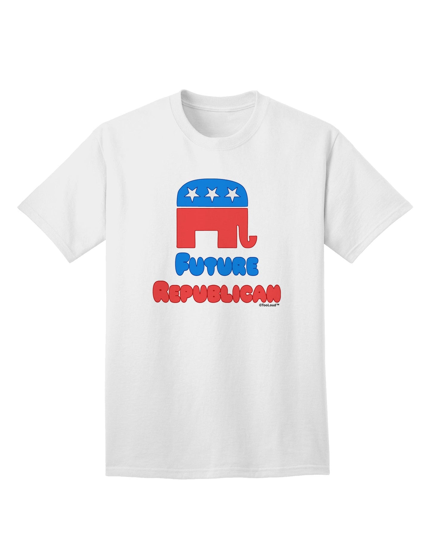 Future Republican Adult T-Shirt-unisex t-shirt-TooLoud-White-Small-Davson Sales