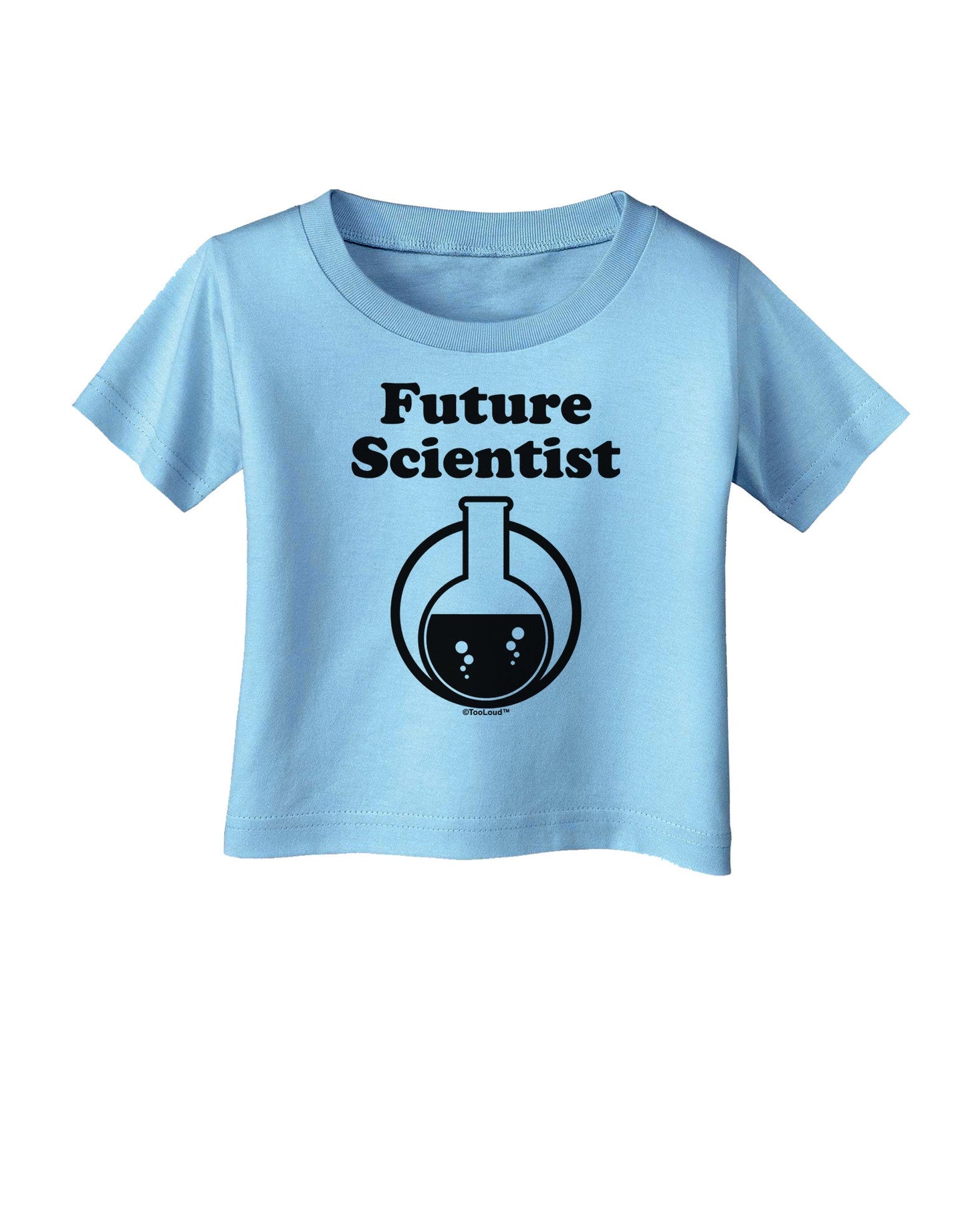 Future Scientist Infant T-Shirt-Infant T-Shirt-TooLoud-Aquatic-Blue-06-Months-Davson Sales