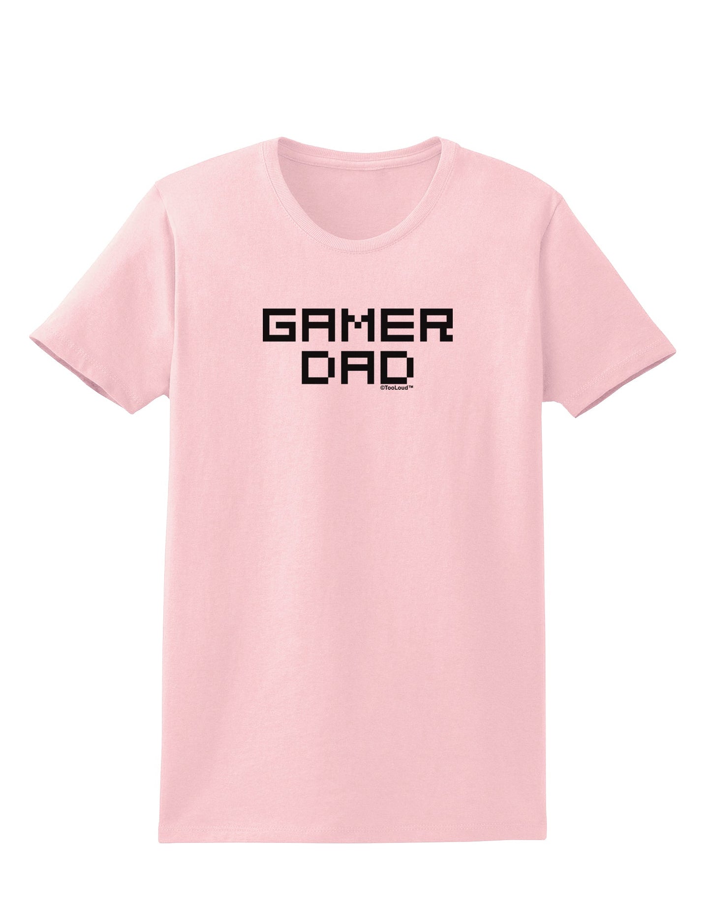 Gamer Dad Womens T-Shirt by TooLoud-TooLoud-PalePink-X-Small-Davson Sales