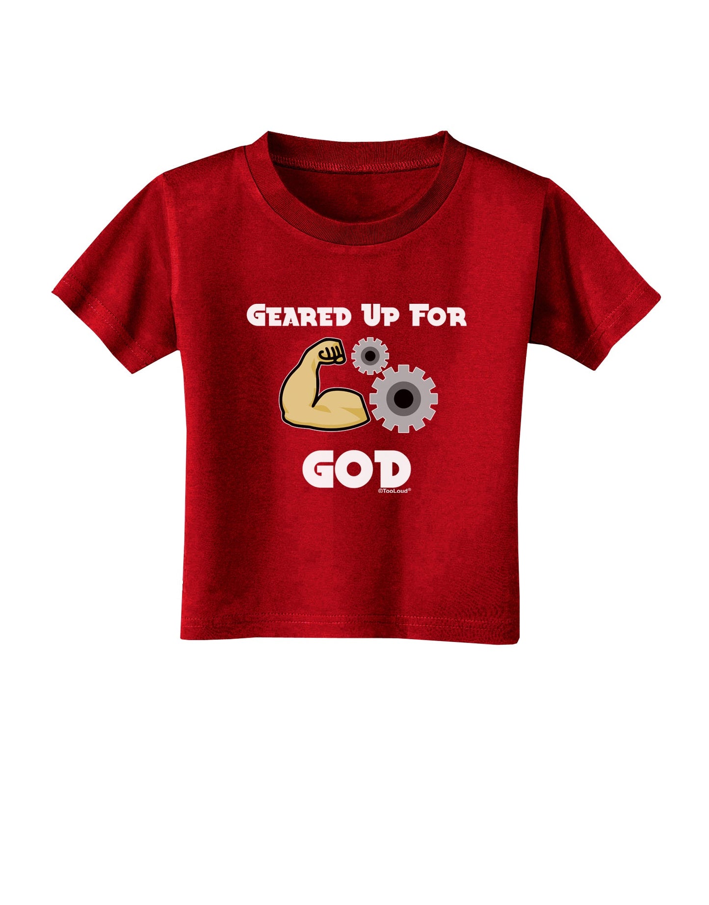 Geared Up For God Toddler T-Shirt Dark by TooLoud-Toddler T-Shirt-TooLoud-Red-2T-Davson Sales