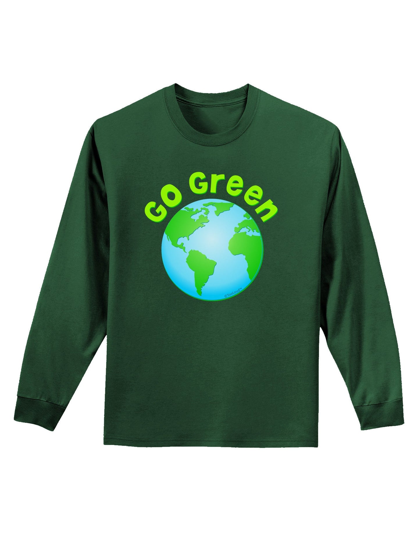 Go Green - Planet Earth Adult Long Sleeve Dark T-Shirt-TooLoud-Dark-Green-Small-Davson Sales