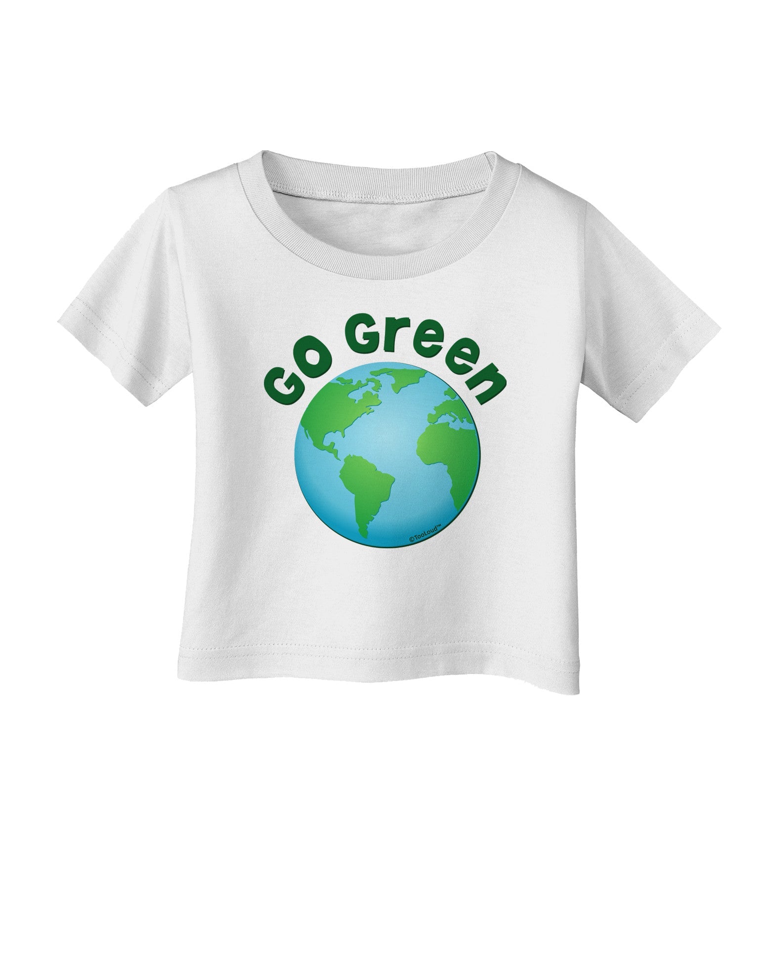 Go Green - Planet Earth Infant T-Shirt-Infant T-Shirt-TooLoud-White-06-Months-Davson Sales