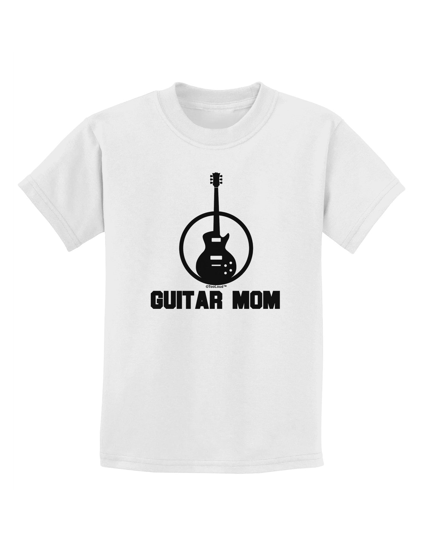 Guitar Mom - Mother's Day Design Childrens T-Shirt-Childrens T-Shirt-TooLoud-White-X-Small-Davson Sales