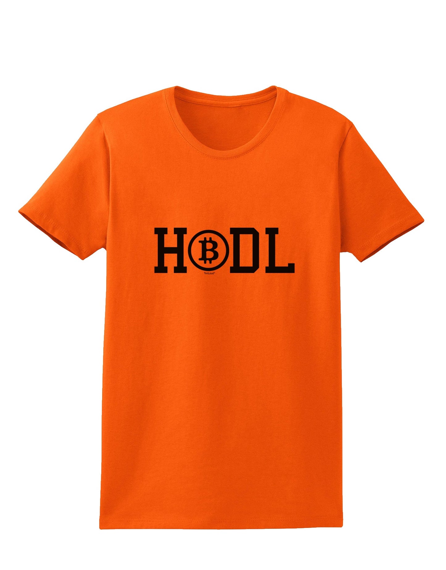 HODL Bitcoin Womens T-Shirt-Womens T-Shirt-TooLoud-Orange-Small-Davson Sales