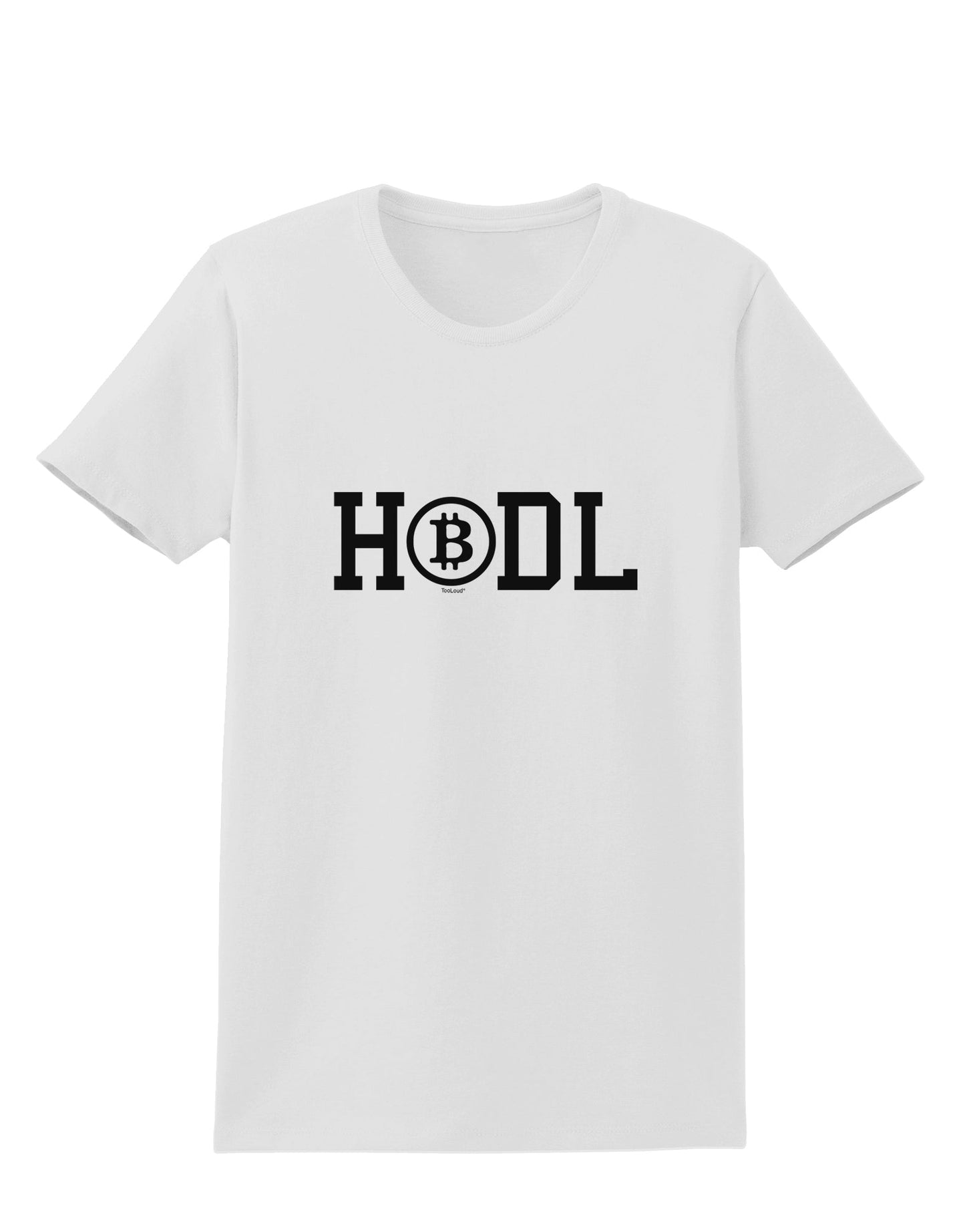 HODL Bitcoin Womens T-Shirt-Womens T-Shirt-TooLoud-White-X-Small-Davson Sales