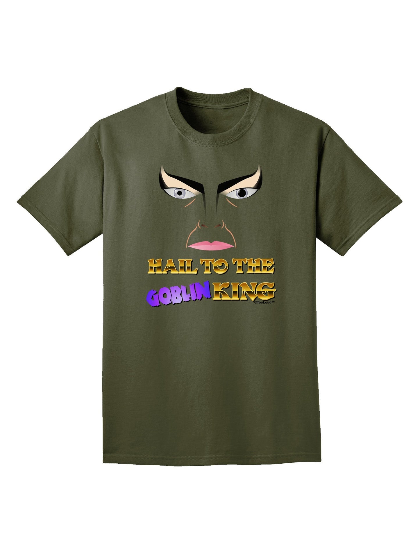 Hail to the Goblin King Adult Dark T-Shirt-Mens T-Shirt-TooLoud-Military-Green-Small-Davson Sales
