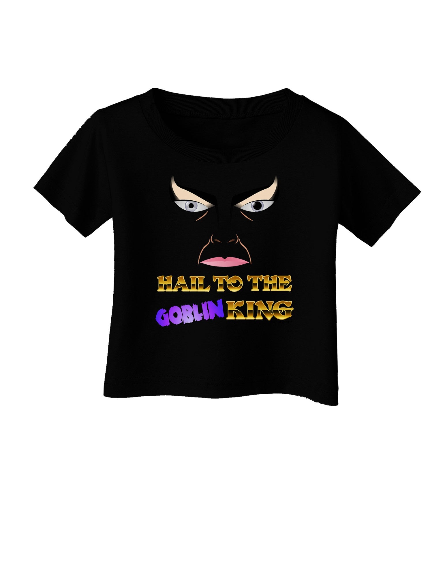 Hail to the Goblin King Infant T-Shirt Dark-Infant T-Shirt-TooLoud-Black-06-Months-Davson Sales
