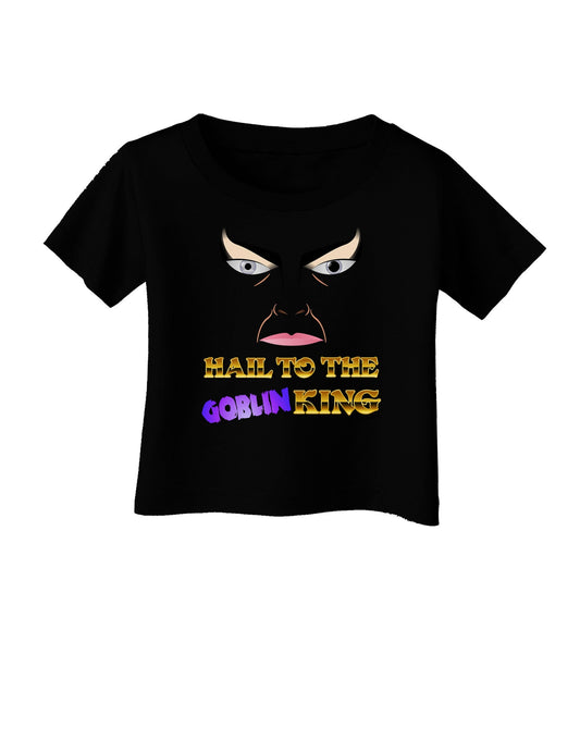 Hail to the Goblin King Infant T-Shirt Dark-Infant T-Shirt-TooLoud-Black-06-Months-Davson Sales