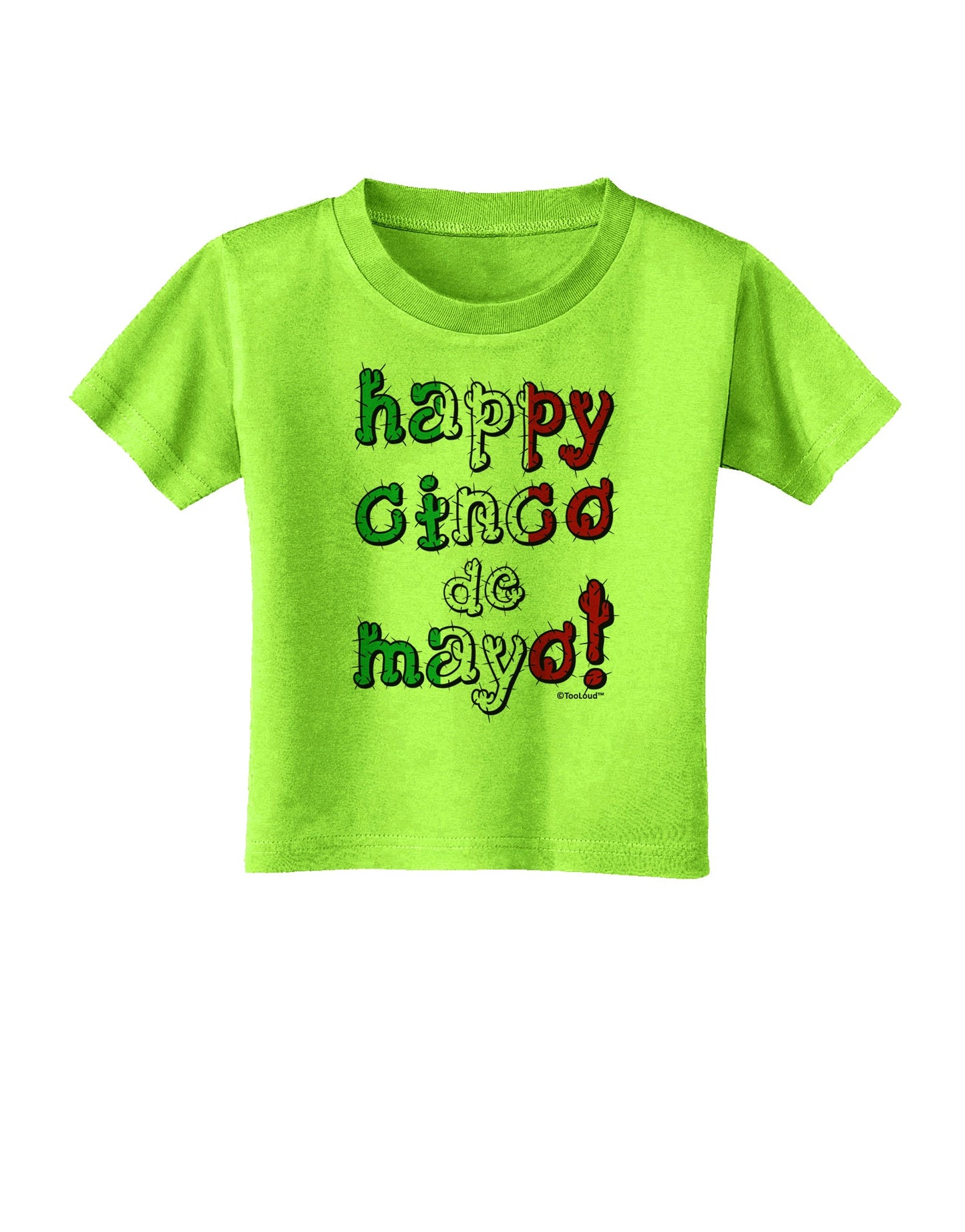 Happy Cinco de Mayo - Cactus Design Toddler T-Shirt by TooLoud-Toddler T-Shirt-TooLoud-Lime-Green-2T-Davson Sales