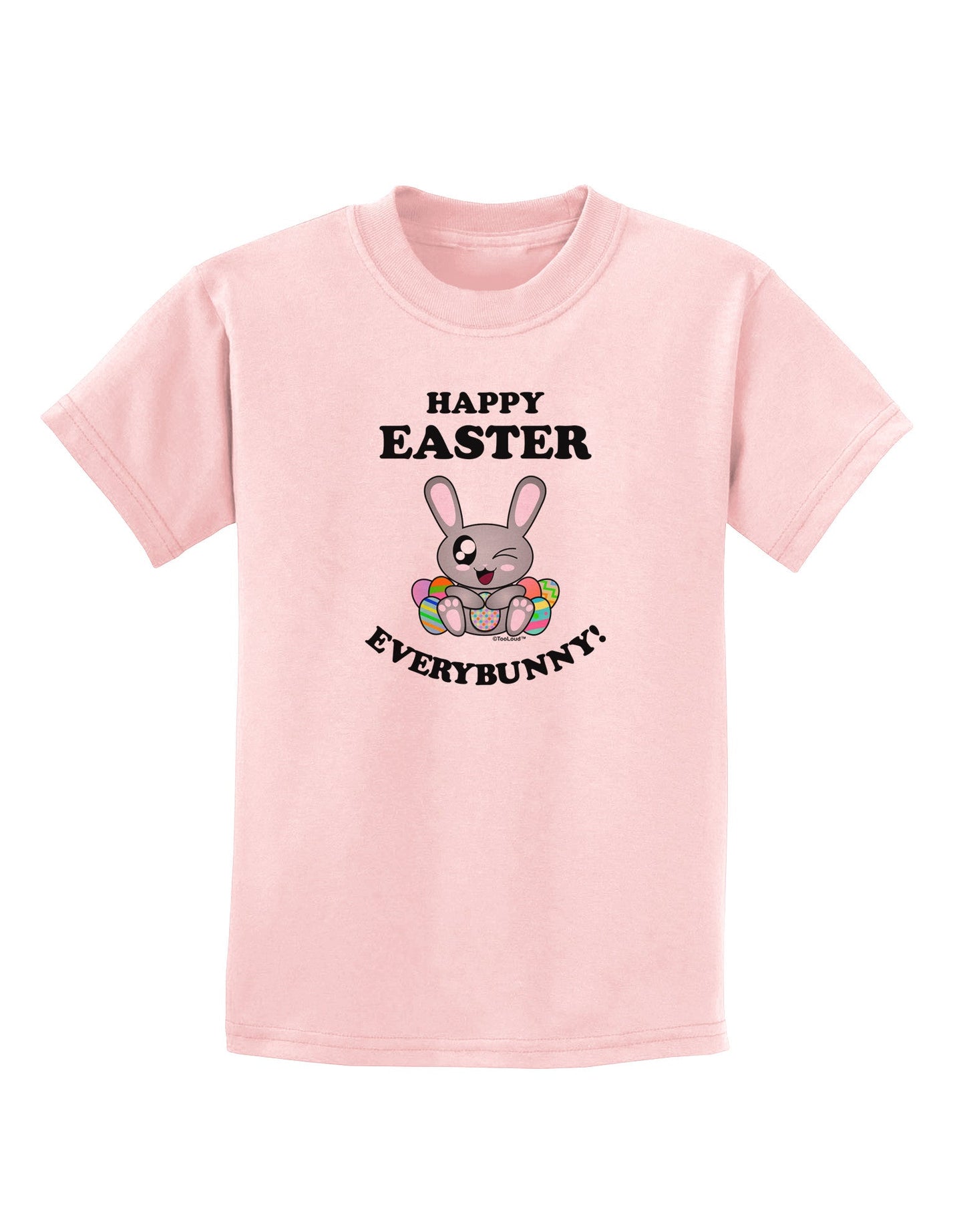 Happy Easter Everybunny Childrens T-Shirt-Childrens T-Shirt-TooLoud-PalePink-X-Small-Davson Sales