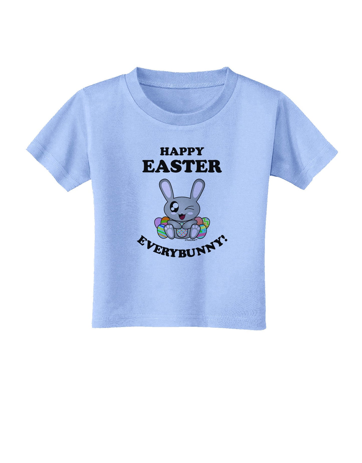 Happy Easter Everybunny Toddler T-Shirt-Toddler T-Shirt-TooLoud-Aquatic-Blue-2T-Davson Sales