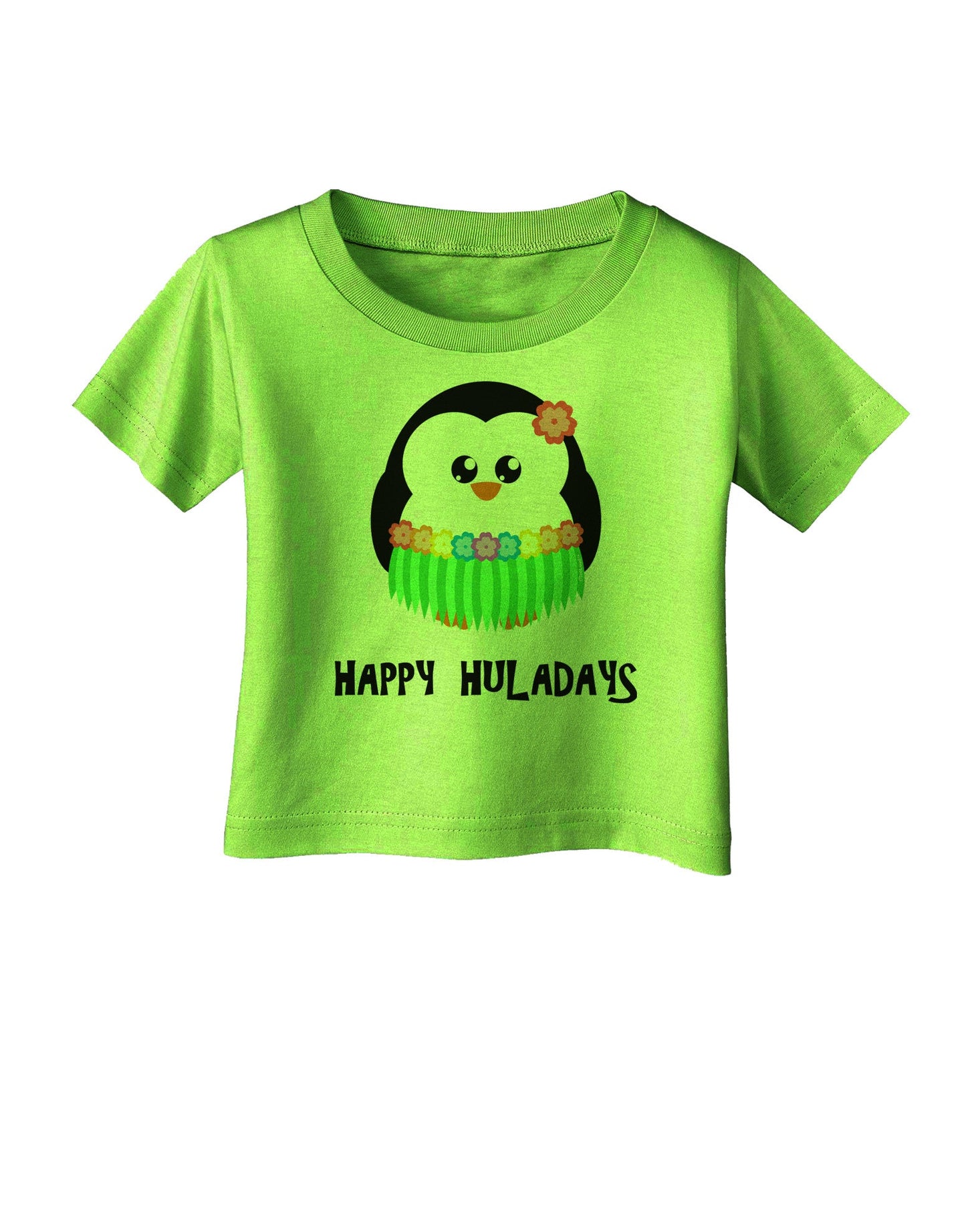 Happy Huladays Holiday Penguin - Christmas Infant T-Shirt-Infant T-Shirt-TooLoud-Lime-Green-06-Months-Davson Sales