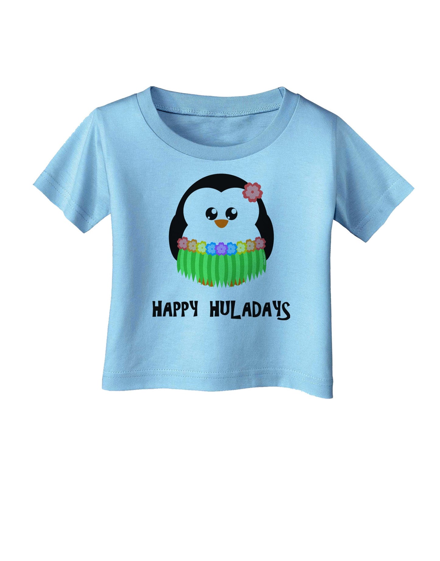 Happy Huladays Holiday Penguin - Christmas Infant T-Shirt-Infant T-Shirt-TooLoud-Aquatic-Blue-06-Months-Davson Sales