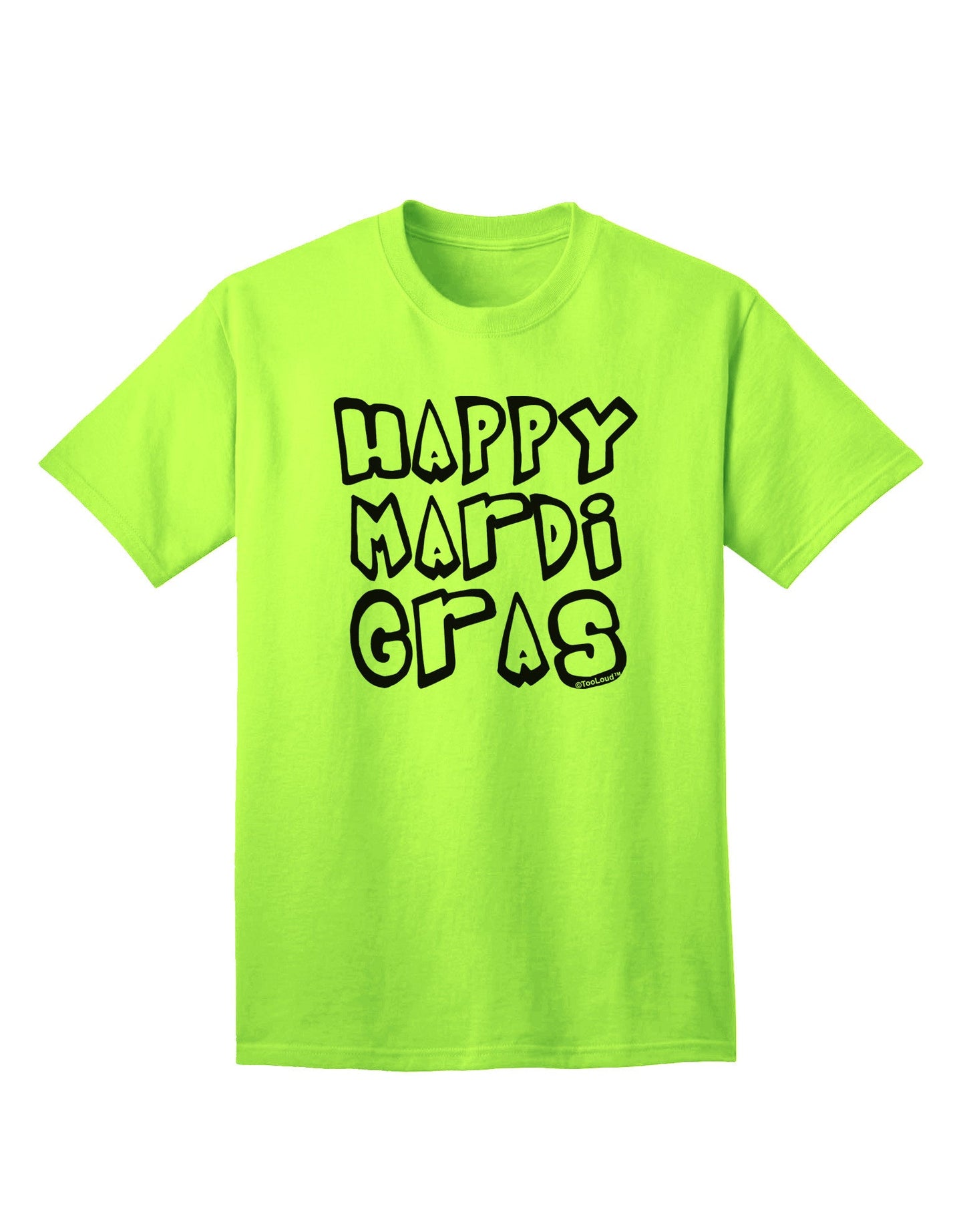 Happy Mardi Gras Text 2 BnW Adult T-Shirt-Mens T-Shirt-TooLoud-Neon-Green-Small-Davson Sales