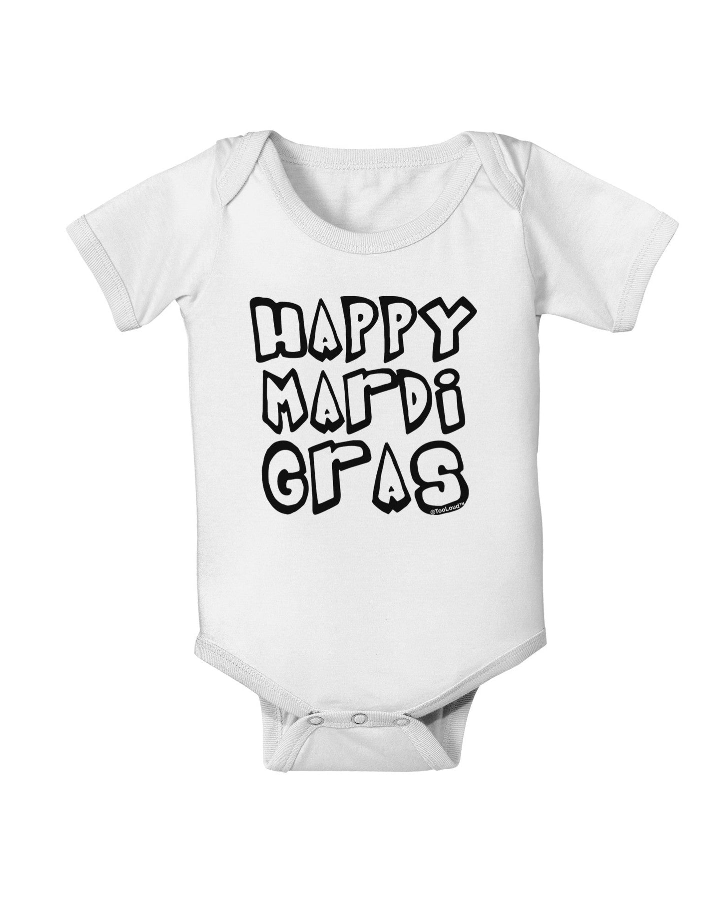 Happy Mardi Gras Text 2 BnW Baby Romper Bodysuit-Baby Romper-TooLoud-White-06-Months-Davson Sales
