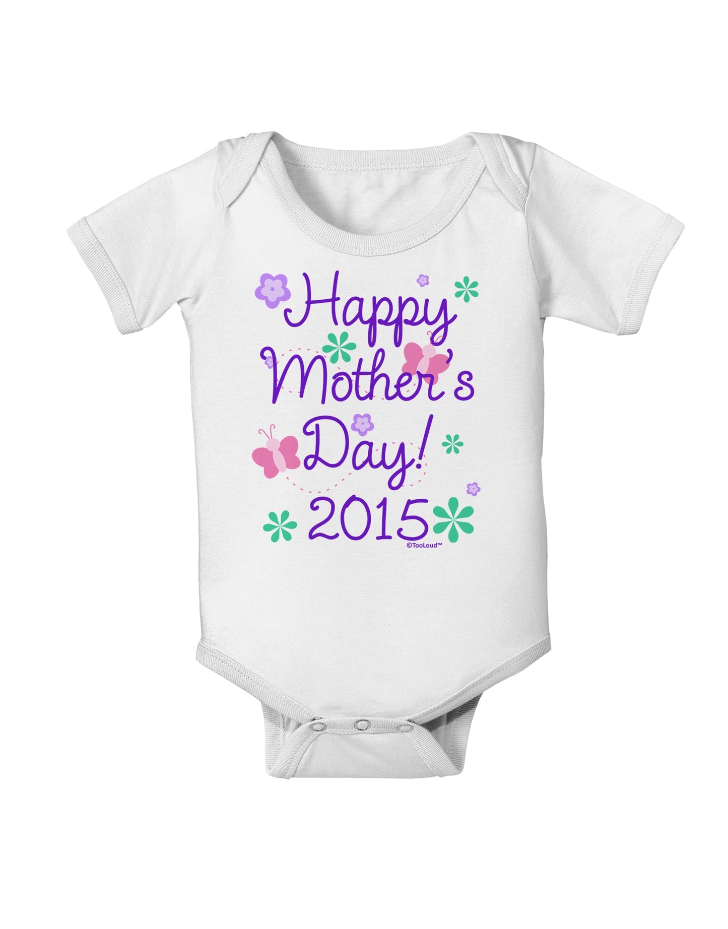 Happy Mother's Day (CURRENT YEAR) Baby Romper Bodysuit by TooLoud-Baby Romper-TooLoud-White-06-Months-Davson Sales