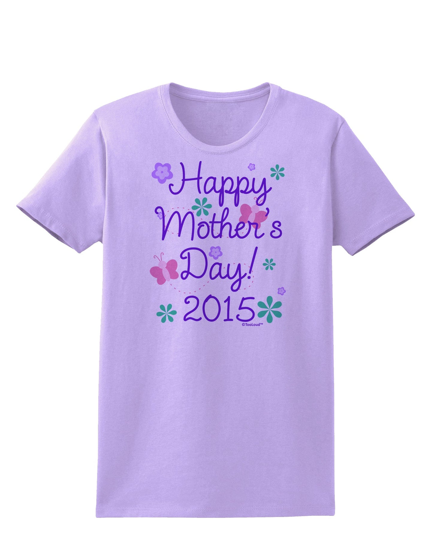 Happy Mother's Day (CURRENT YEAR) Womens T-Shirt by TooLoud-Womens T-Shirt-TooLoud-Lavender-X-Small-Davson Sales