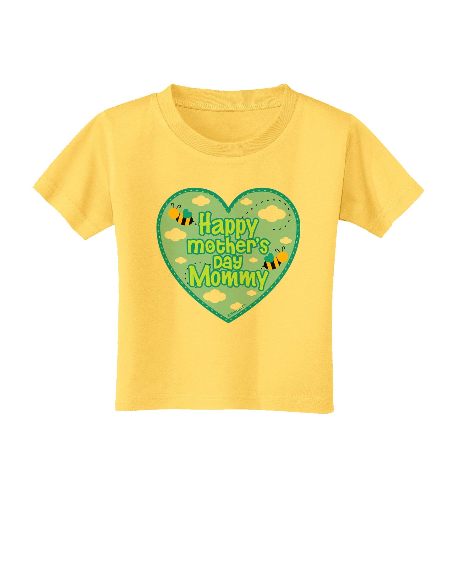 Happy Mother's Day Mommy - Blue Toddler T-Shirt by TooLoud-Toddler T-Shirt-TooLoud-Yellow-2T-Davson Sales