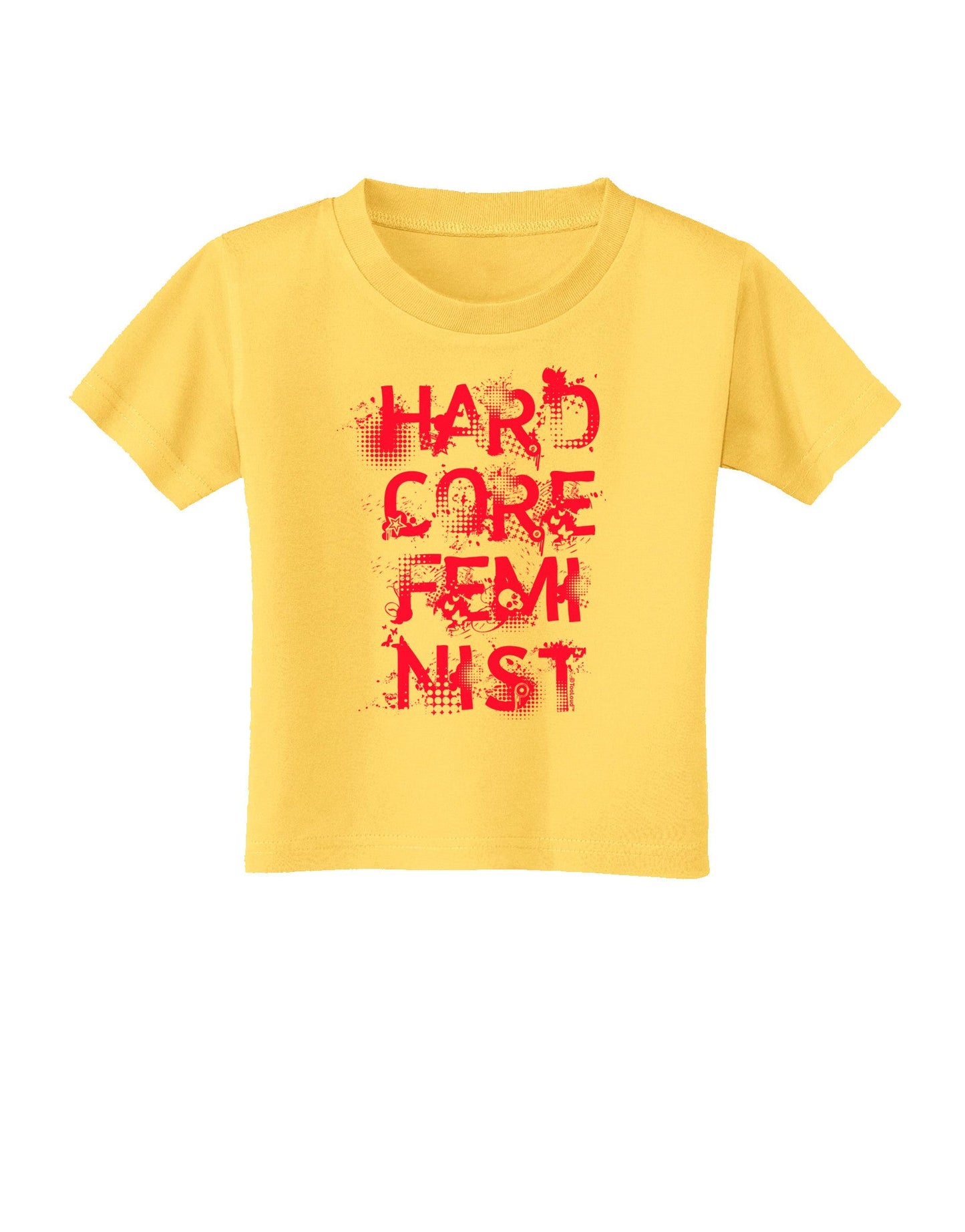 Hardcore Feminist - Pink Toddler T-Shirt-Toddler T-Shirt-TooLoud-Yellow-2T-Davson Sales