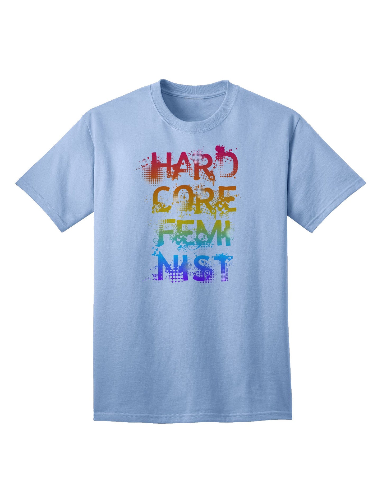 Hardcore Feminist - Rainbow Adult T-Shirt-Mens T-Shirt-TooLoud-Light-Blue-Small-Davson Sales