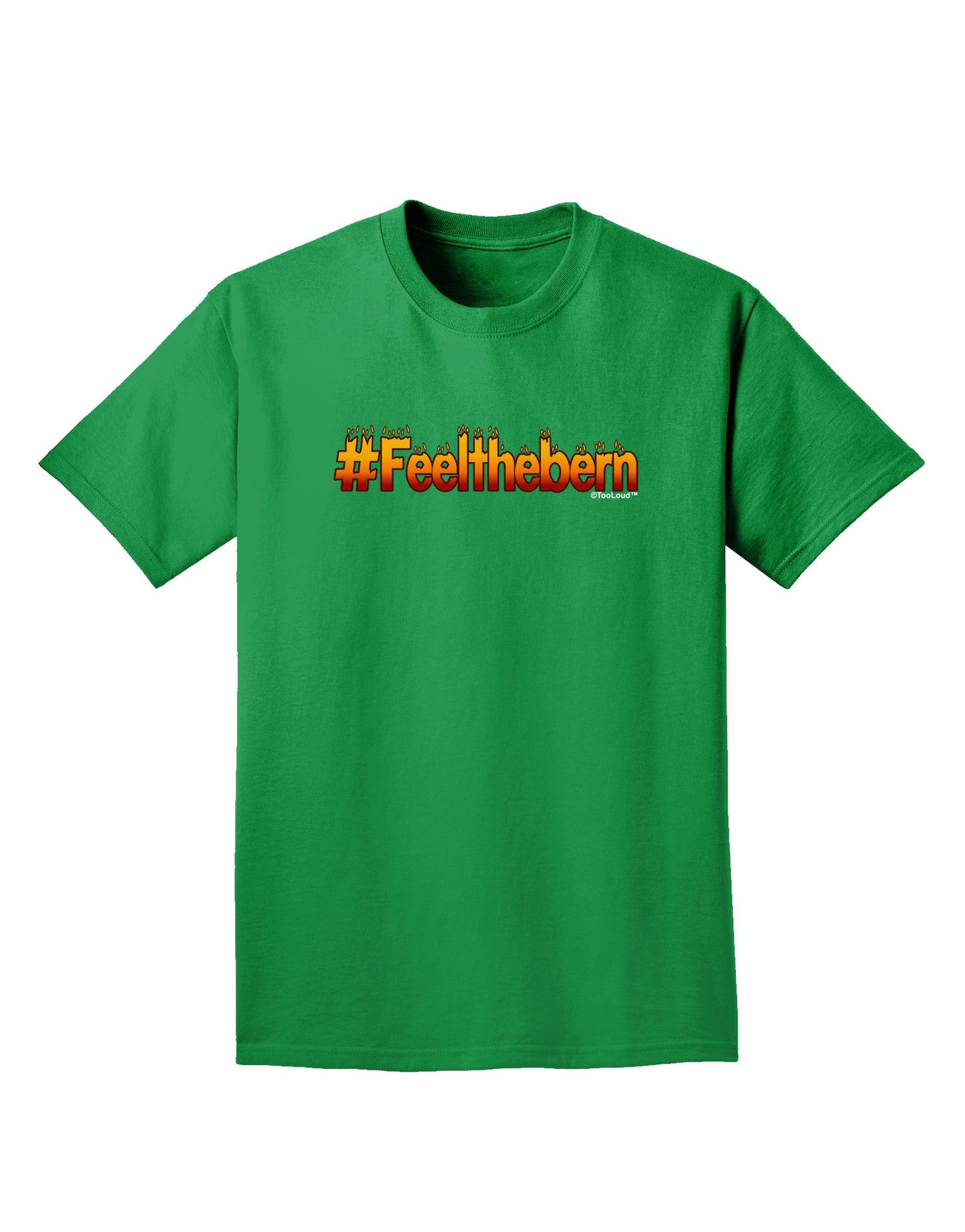 Hashtag Feelthebern Adult Dark T-Shirt-Mens T-Shirt-TooLoud-Kelly-Green-Small-Davson Sales