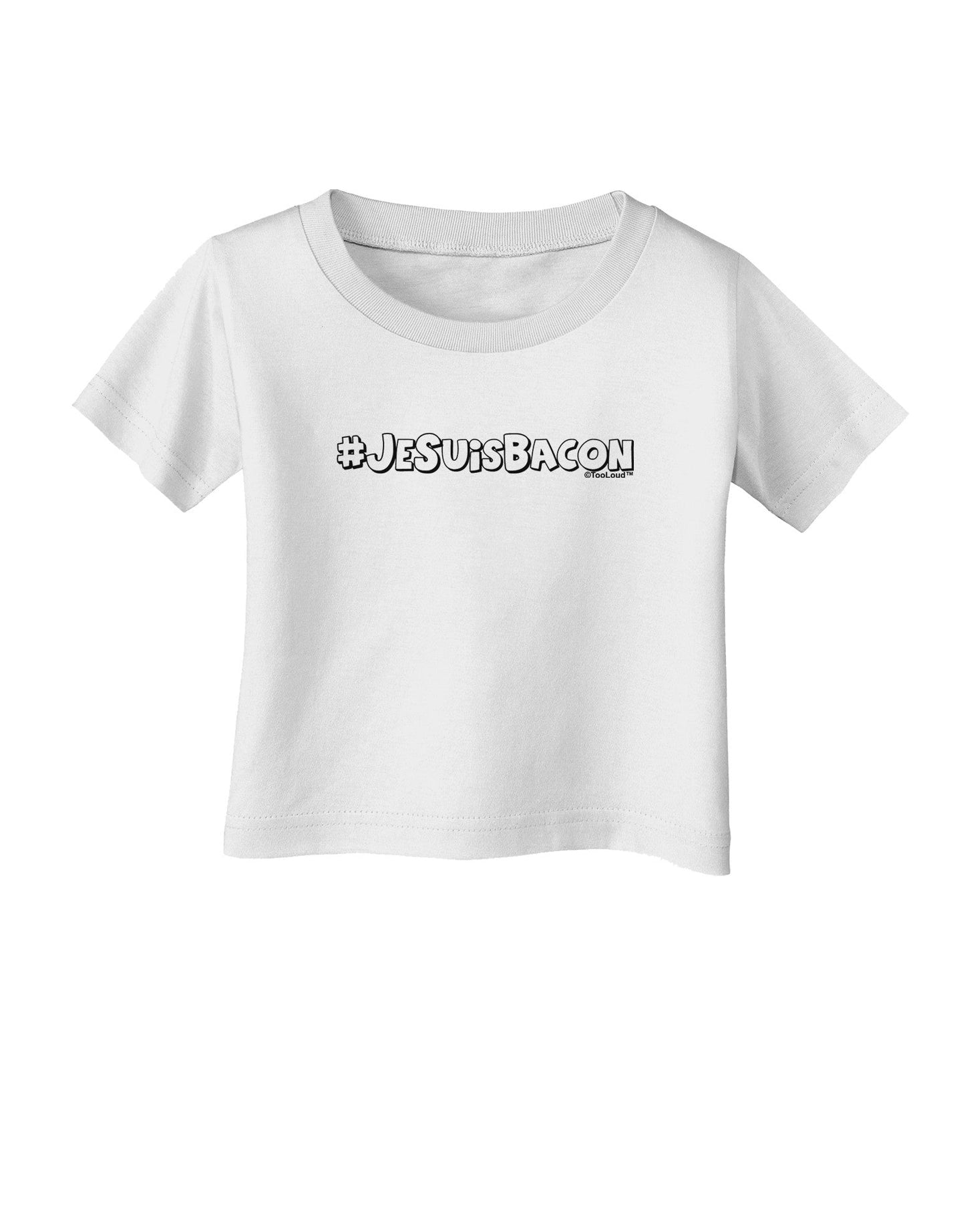 Hashtag JeSuisBacon Deco Infant T-Shirt-Infant T-Shirt-TooLoud-White-06-Months-Davson Sales