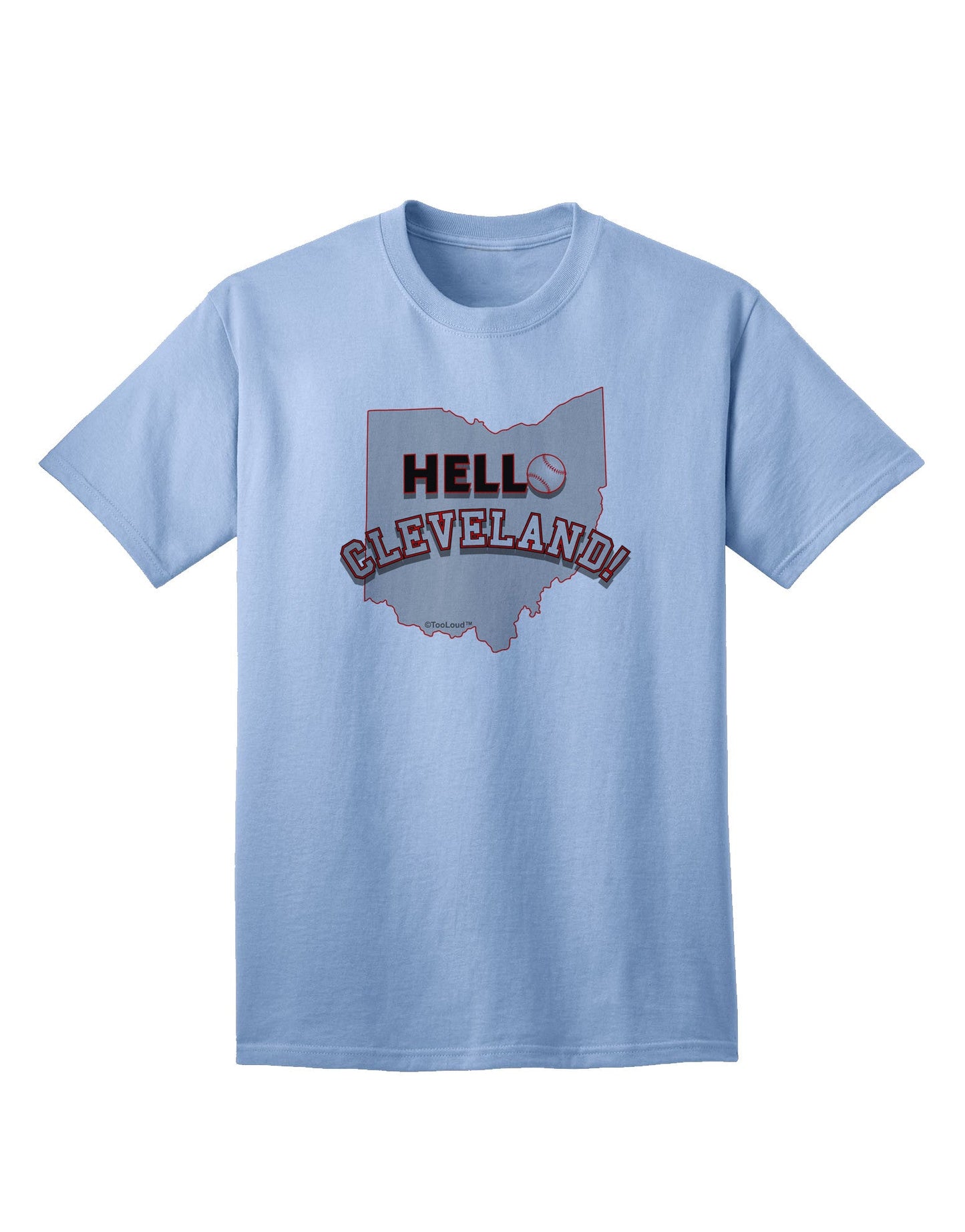 Hello Cleveland Premium Adult T-Shirt Collection-Mens T-shirts-TooLoud-Light-Blue-Small-Davson Sales