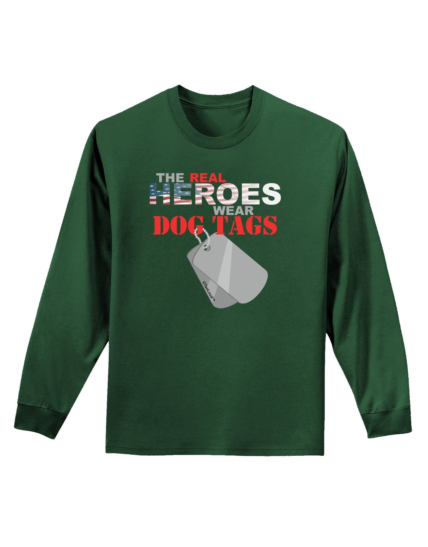 Heroes Dog Tags Adult Long Sleeve Dark T-Shirt-TooLoud-Dark-Green-Small-Davson Sales